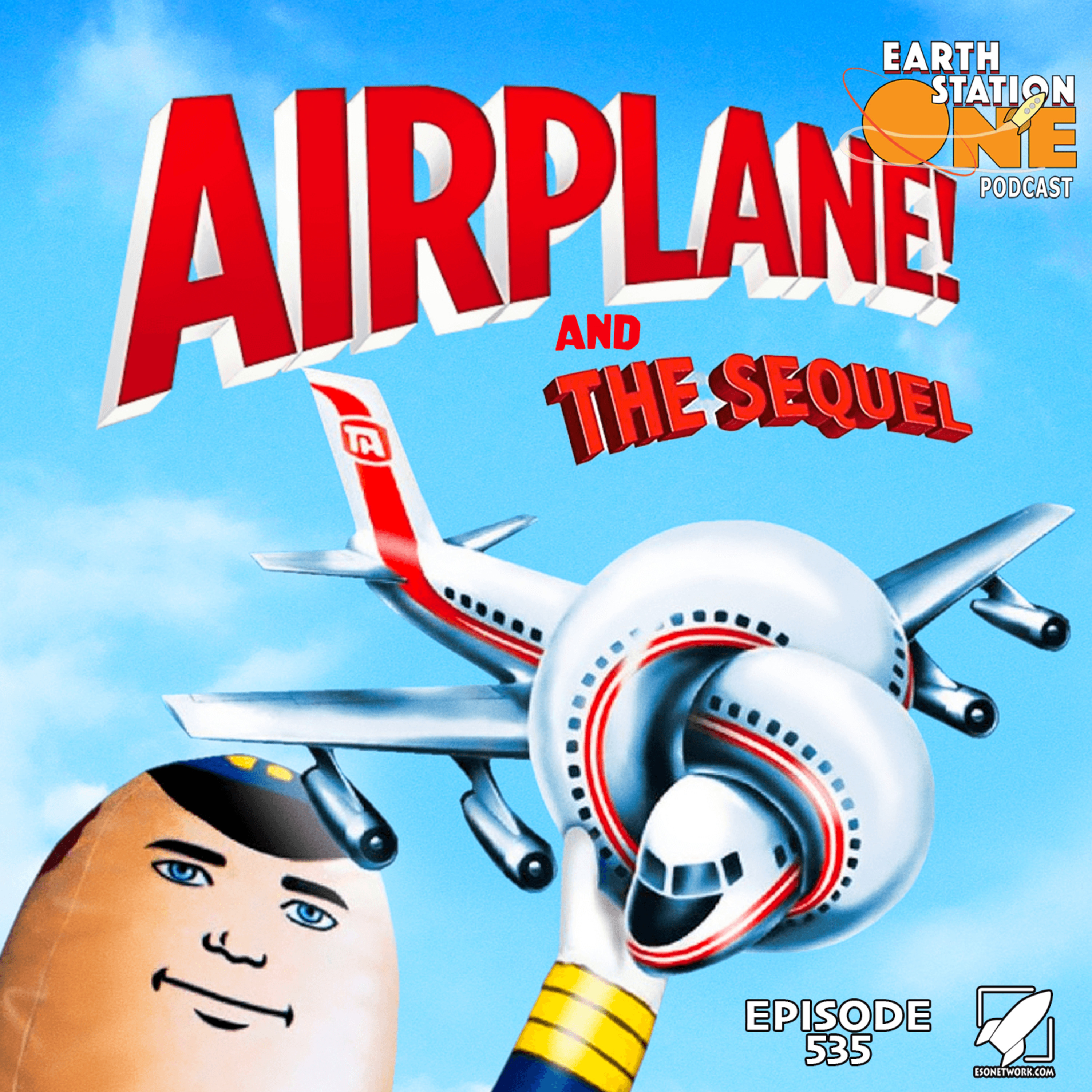 The Earth Station One Podcast - Airplane & Airplane 2 Movie Review