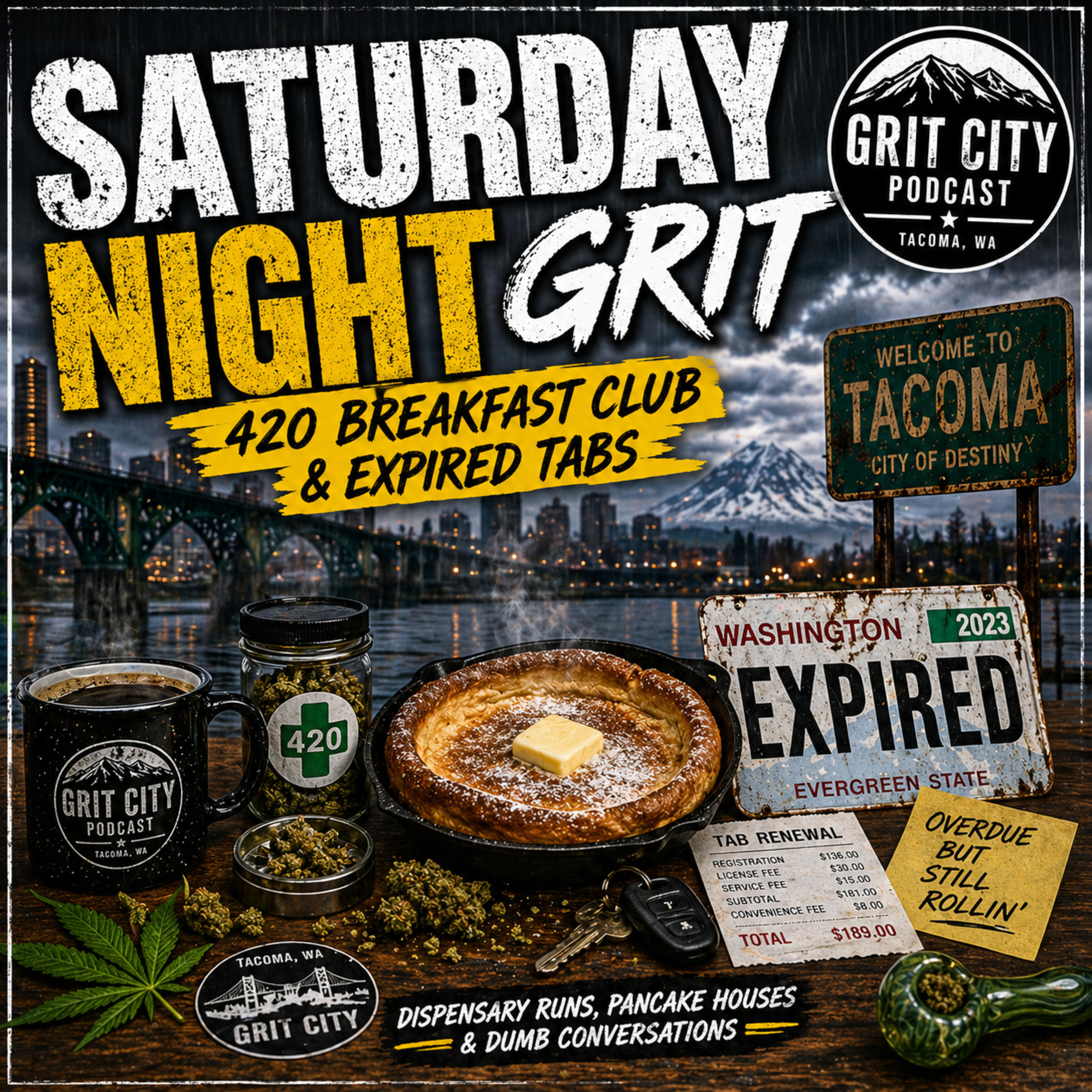 GCP: Saturday Night Grit - 420 Breakfast Club & Expired Tabs episode artwork