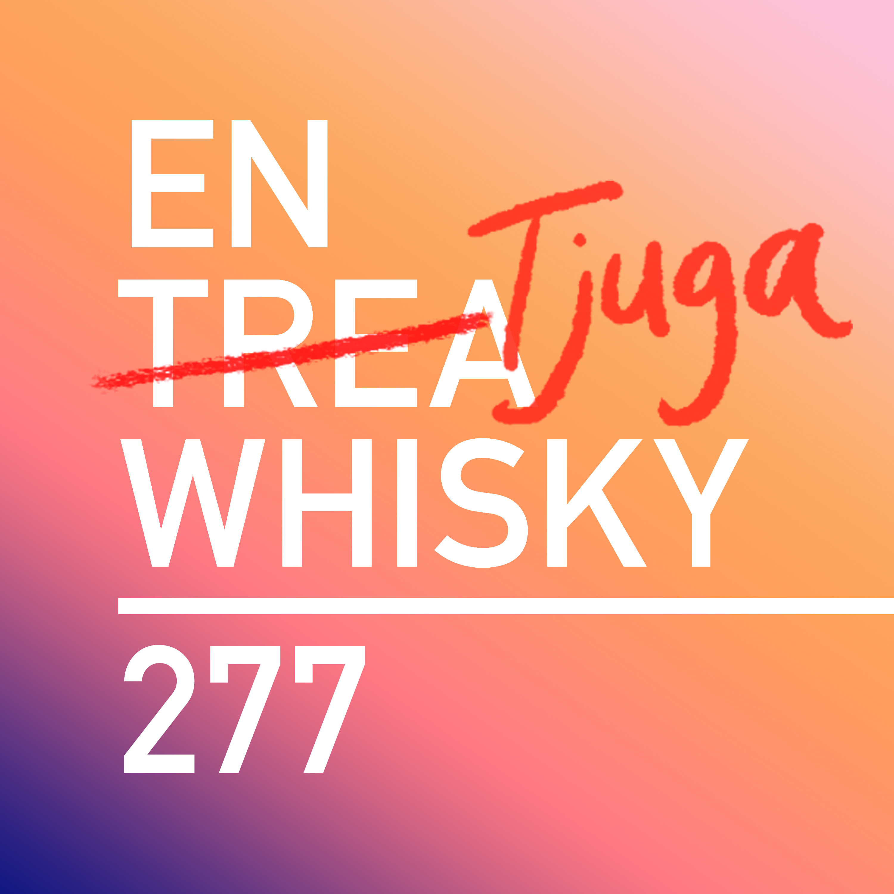 Episode 277: Whisky & sherryfat feat Pär Caldenby episode artwork