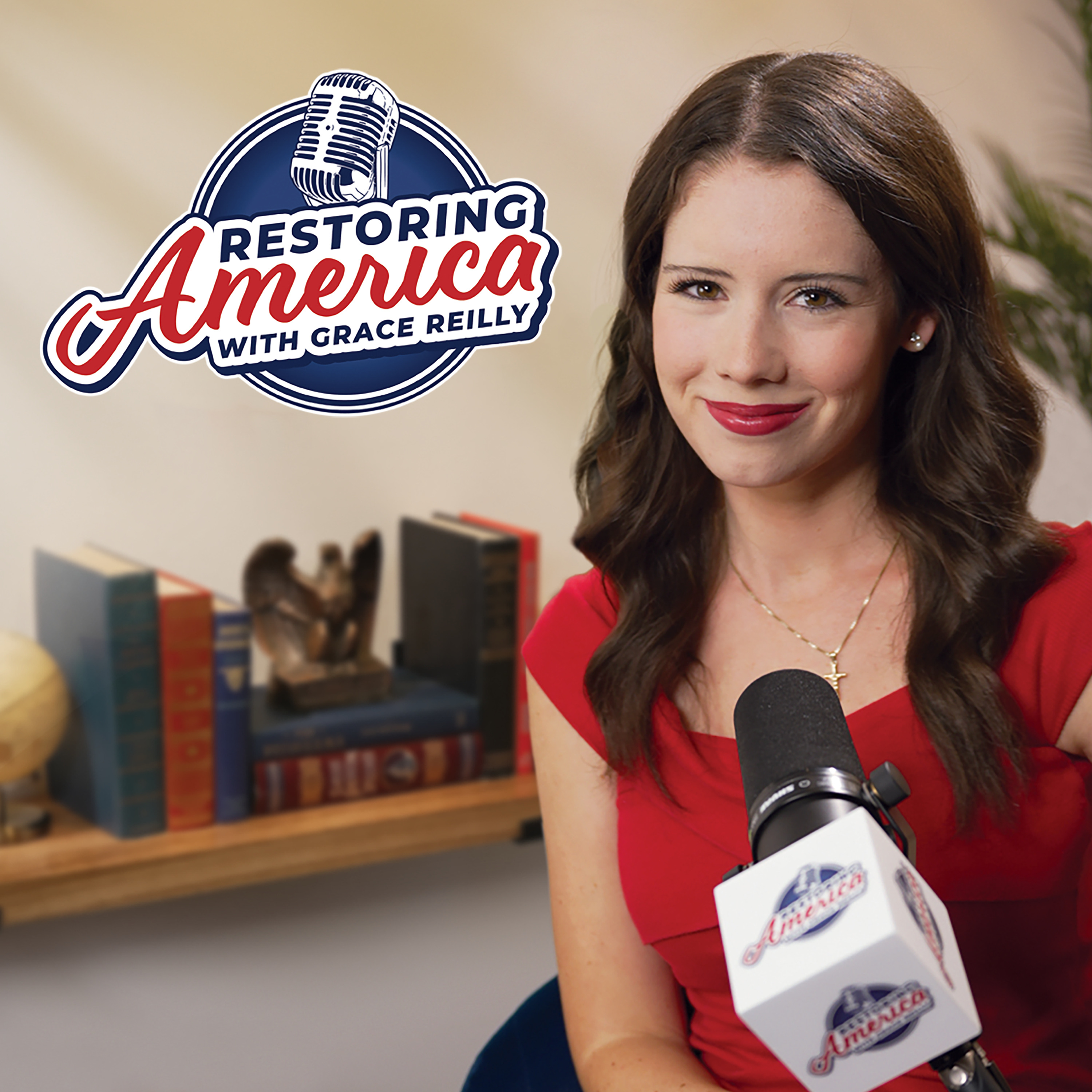 Restoring America with Grace Reilly