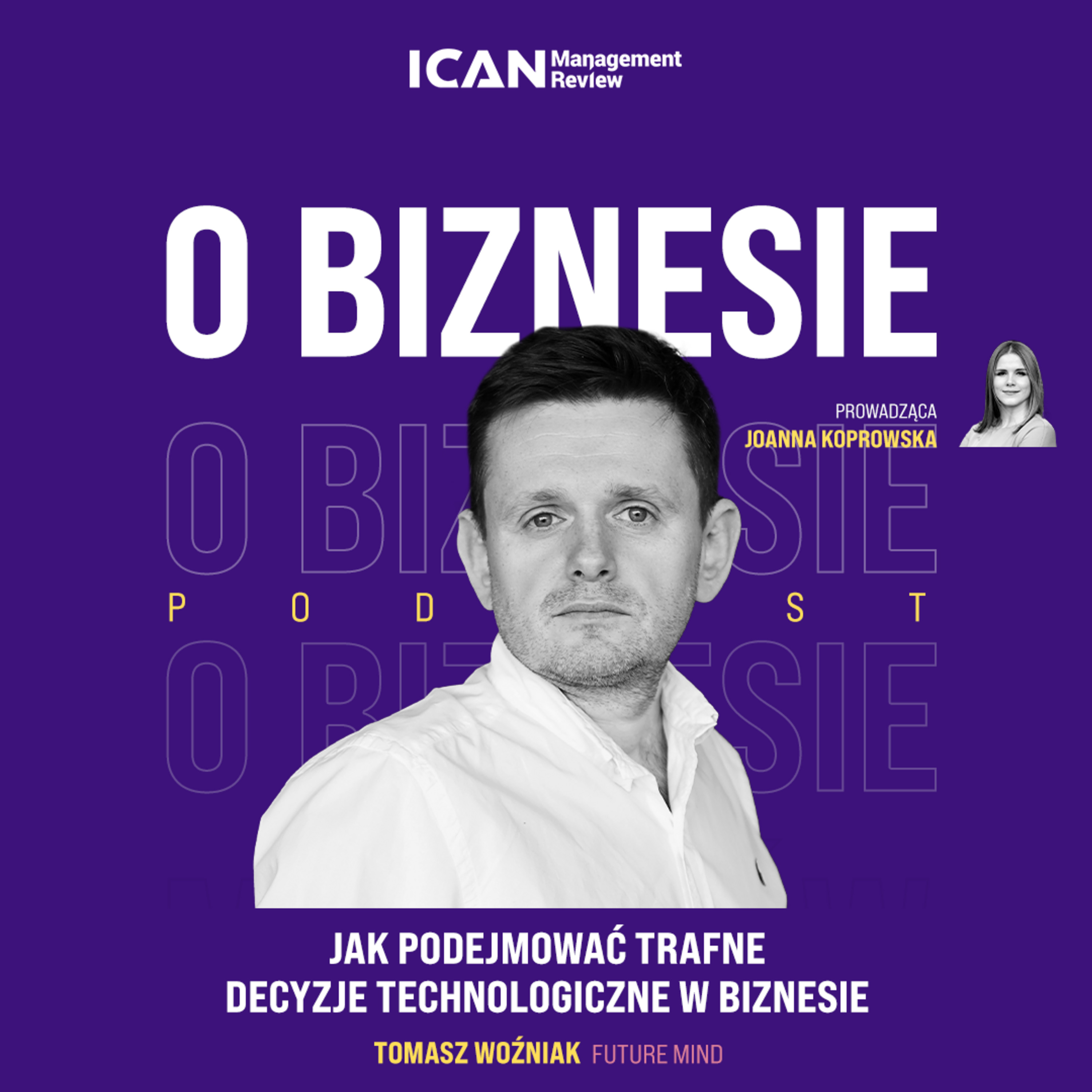 Jak podejmować trafne decyzje technologiczne w biznesie episode artwork