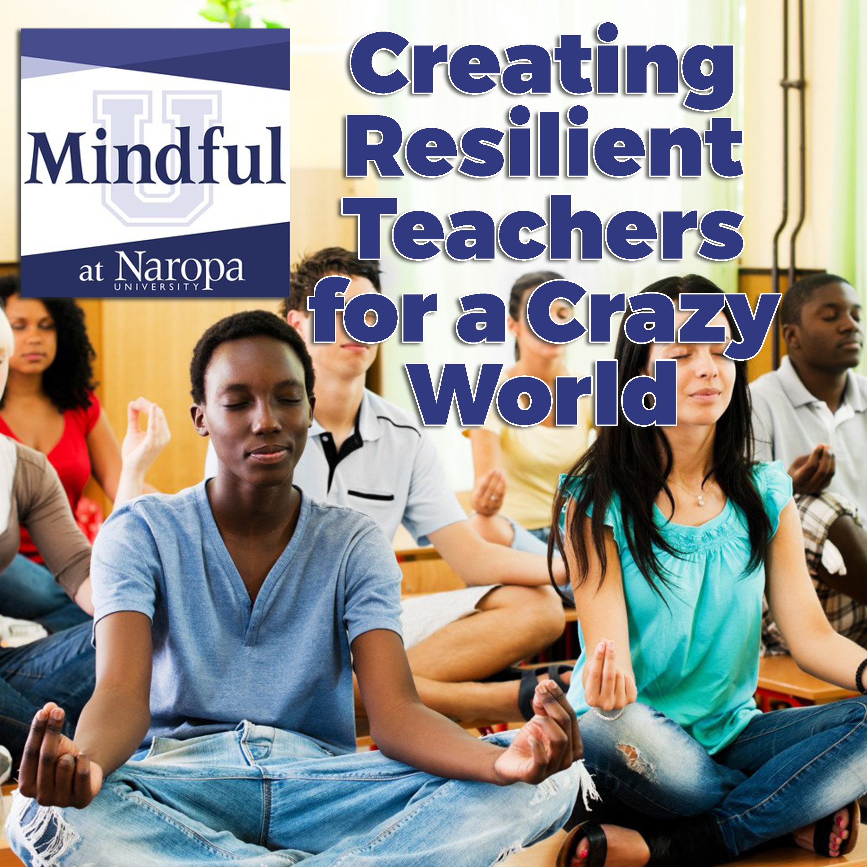 Mindful U at Naropa University