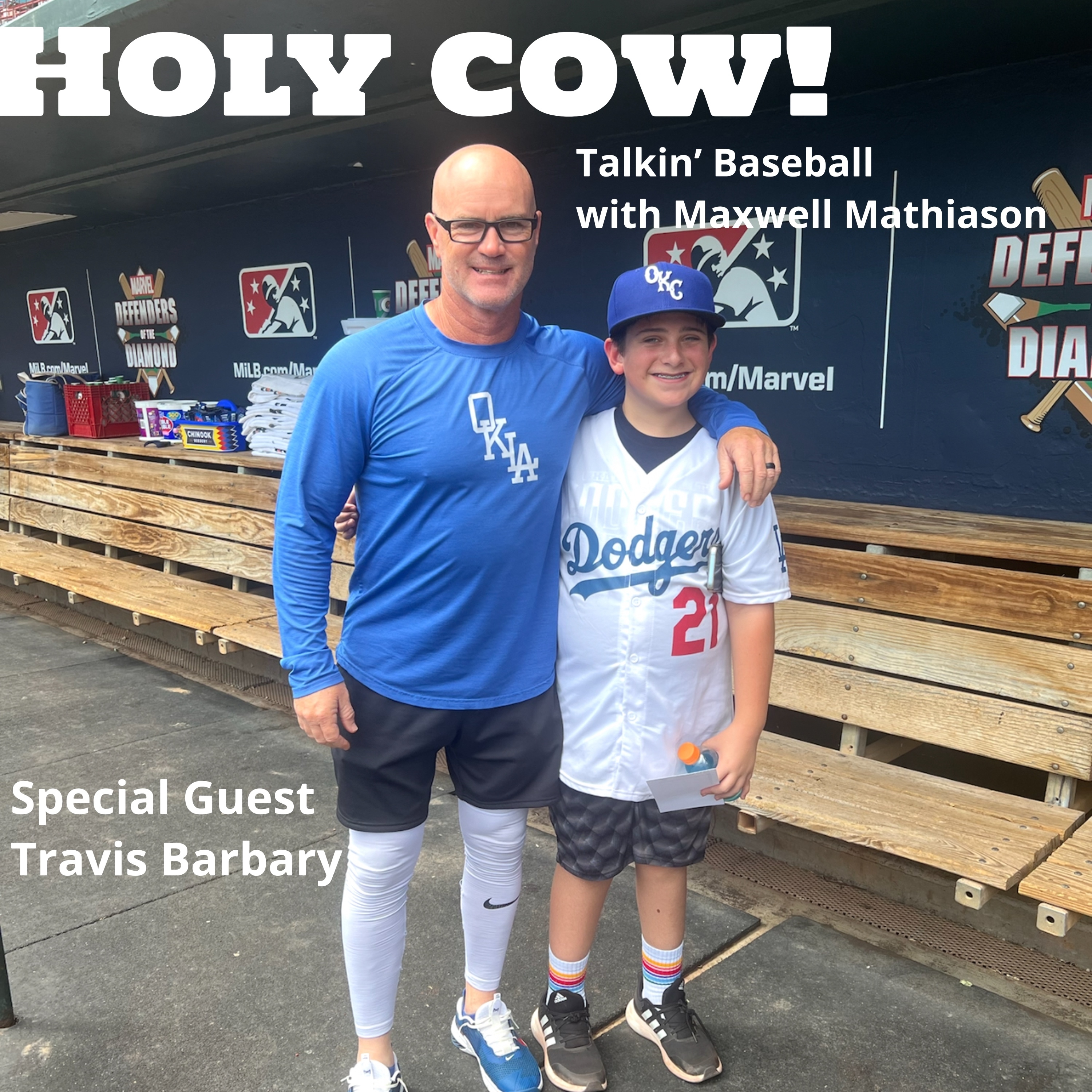Holy Cow! Talkin’ Baseball with Maxwell Mathiason. Episode 1 - Maxwell and Travis Barbary episode artwork