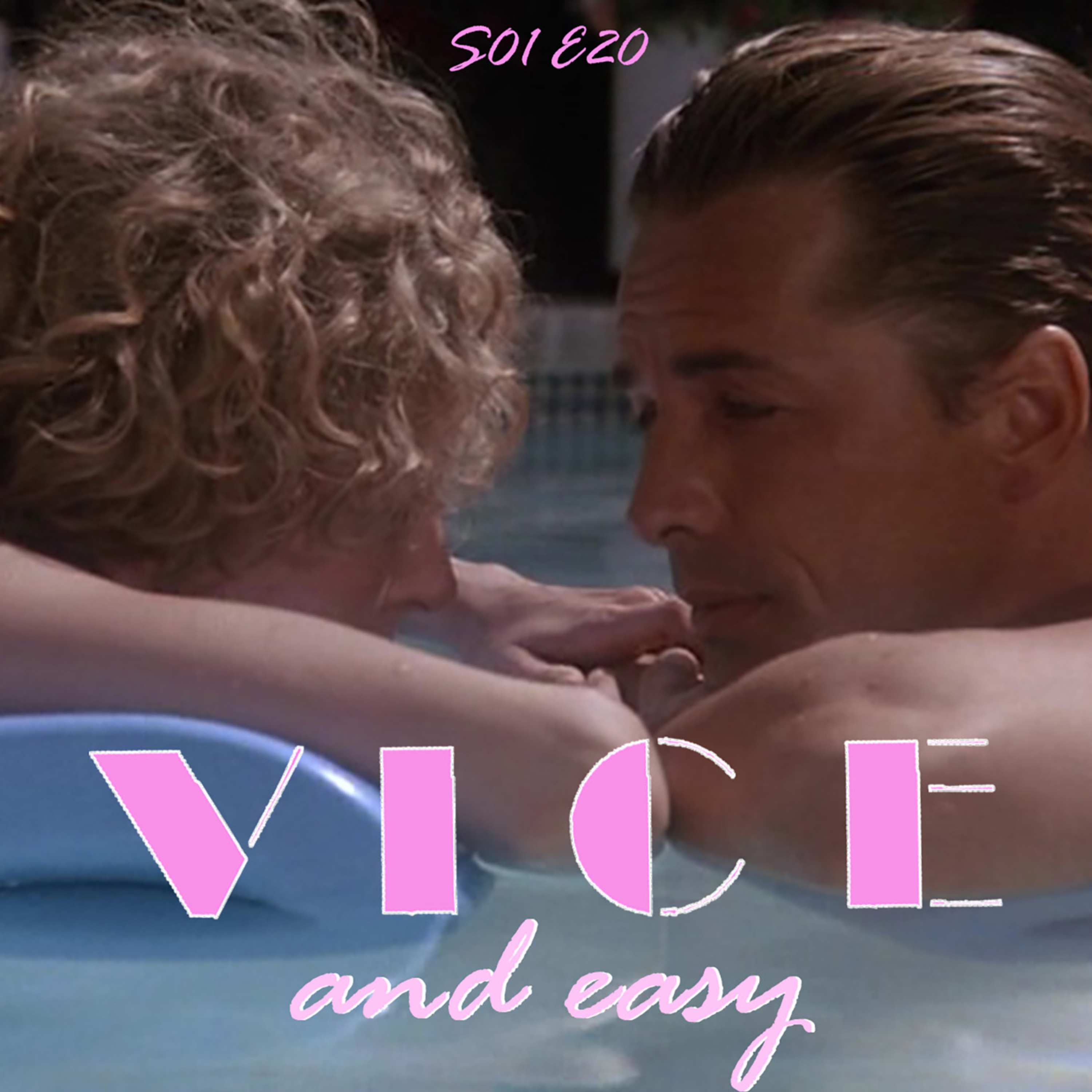 Vice and Easy