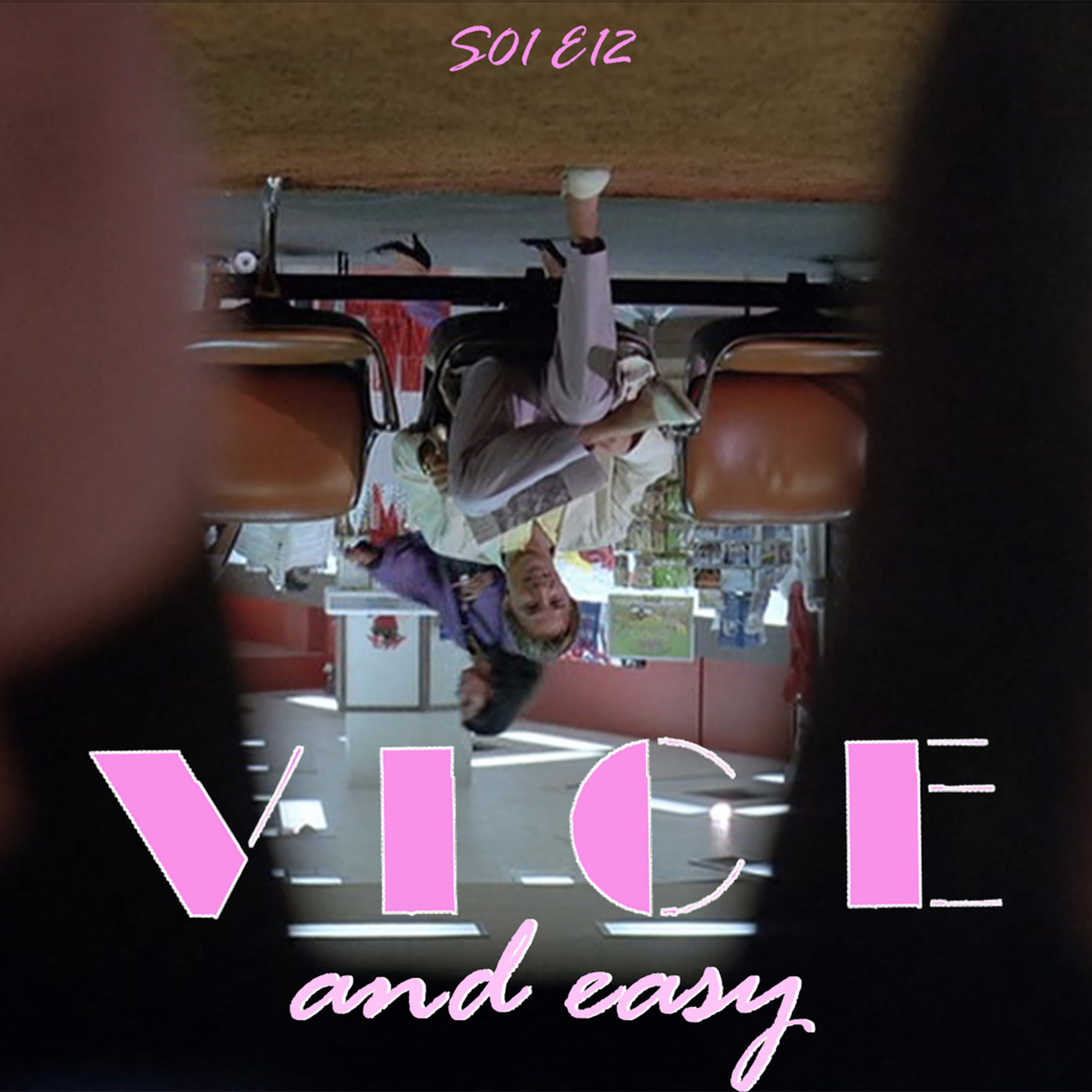 Vice and Easy