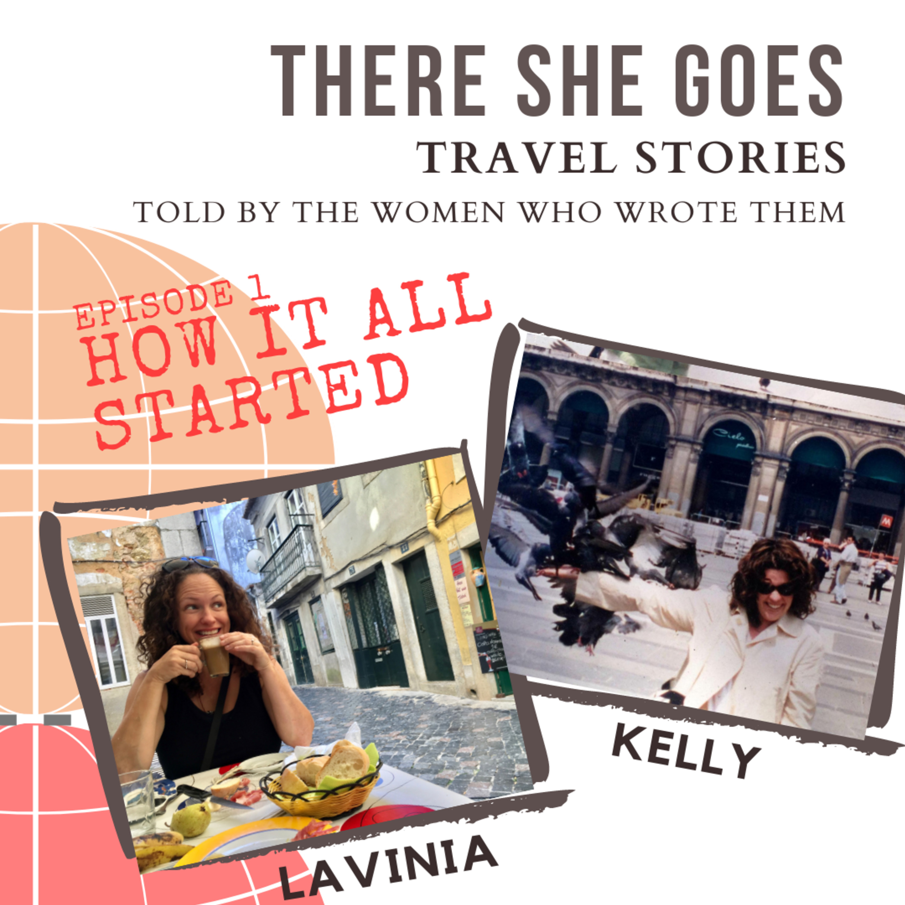 Episode 1: There She Goes: How it all started
