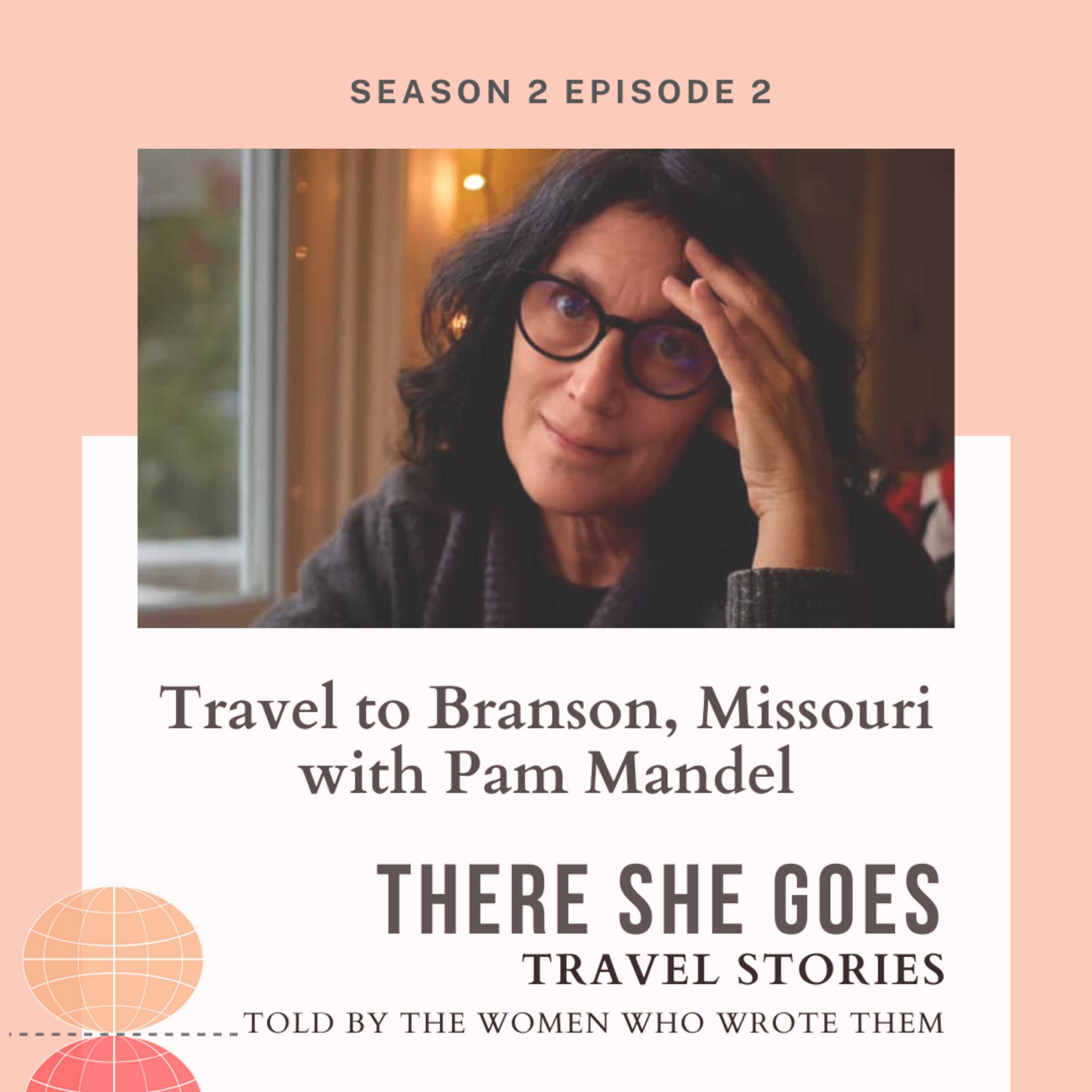 Episode 17: S2E2: There She Goes: Pam Mandel, Exodus in the Ozarks