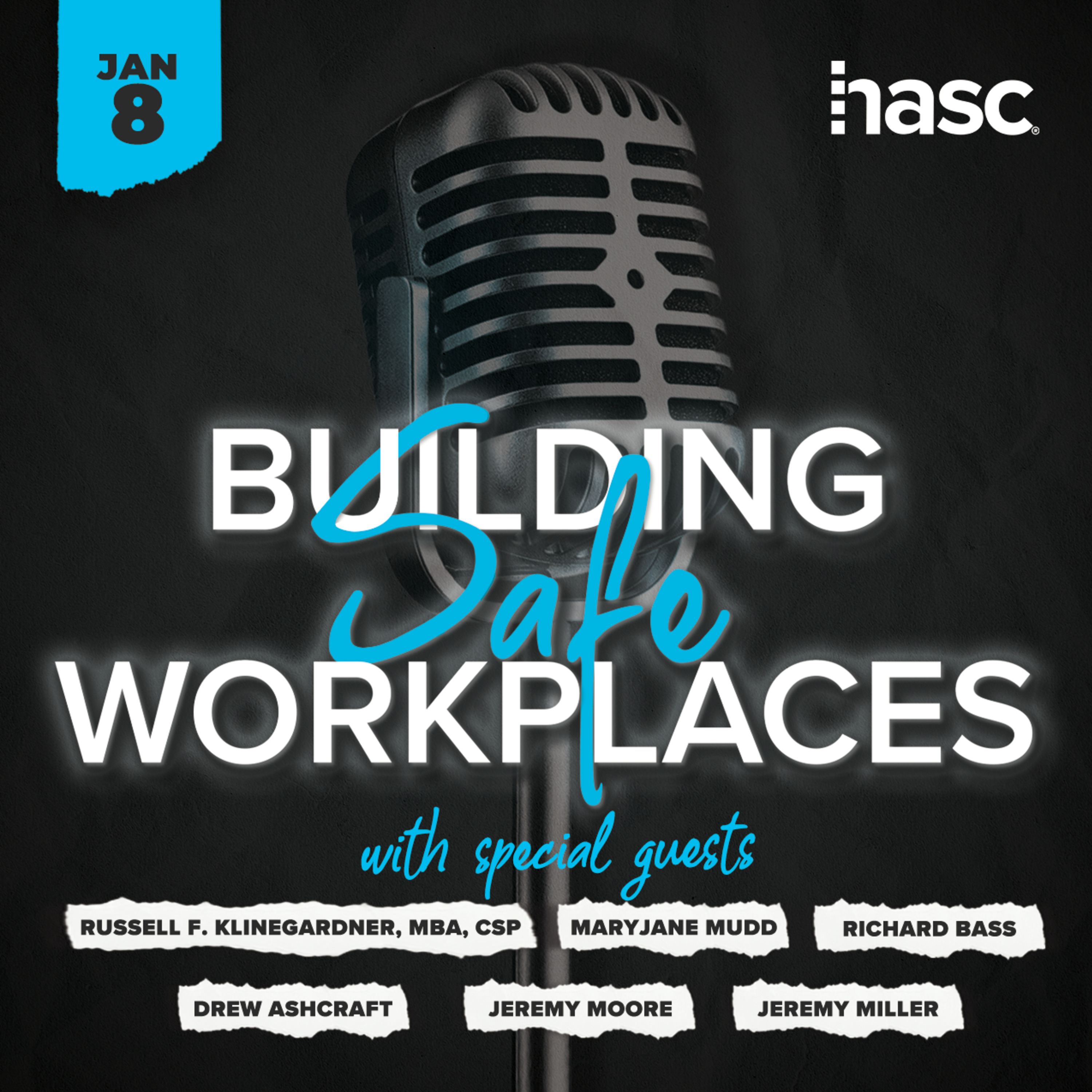 Episode 36: The Future of Safety, Driven by Industry Panel Presented by HASC