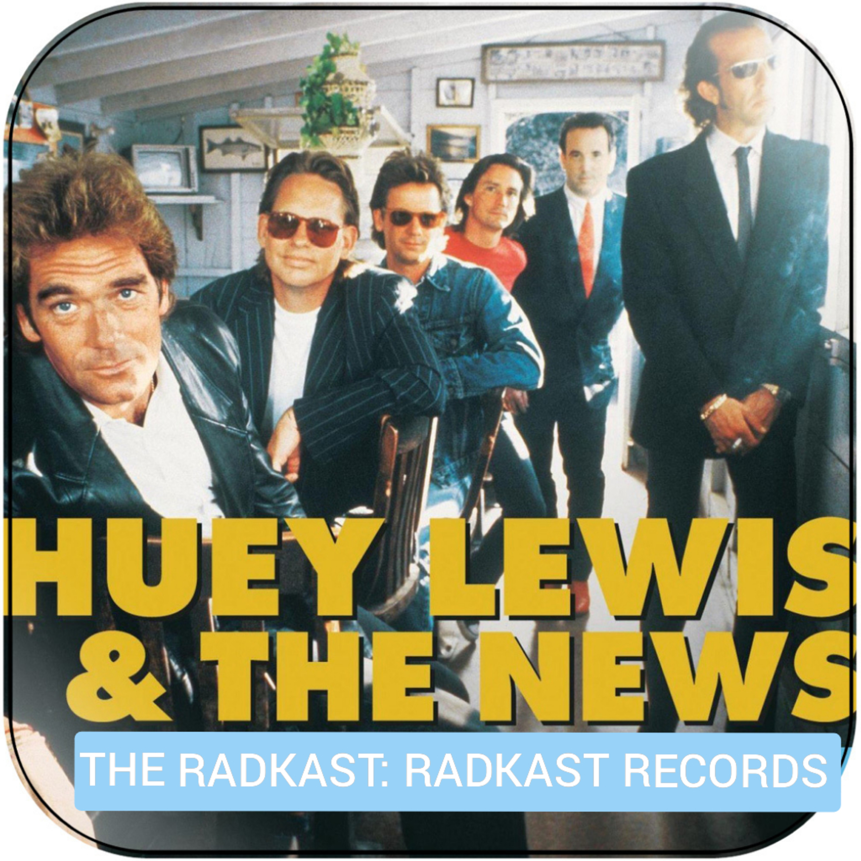40: Radkast Records: Huey Lewis and the News w/Donna Webster