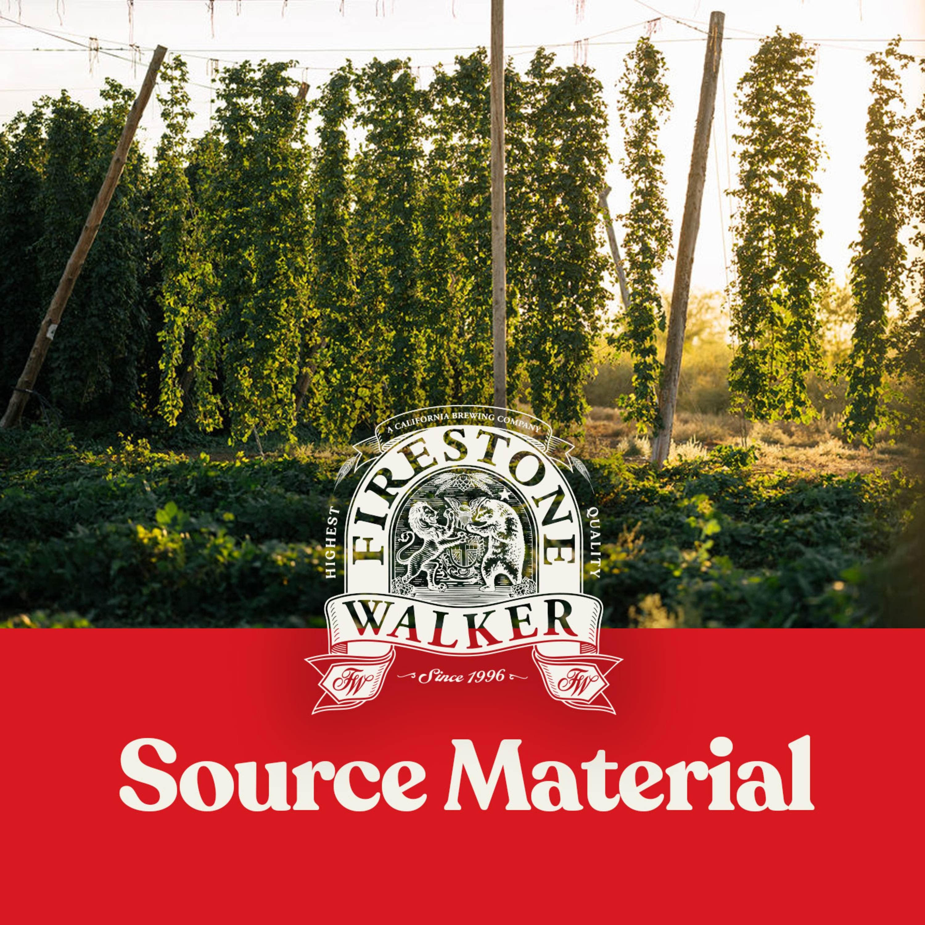 Source Material with Firestone Walker: Quality is a Verb