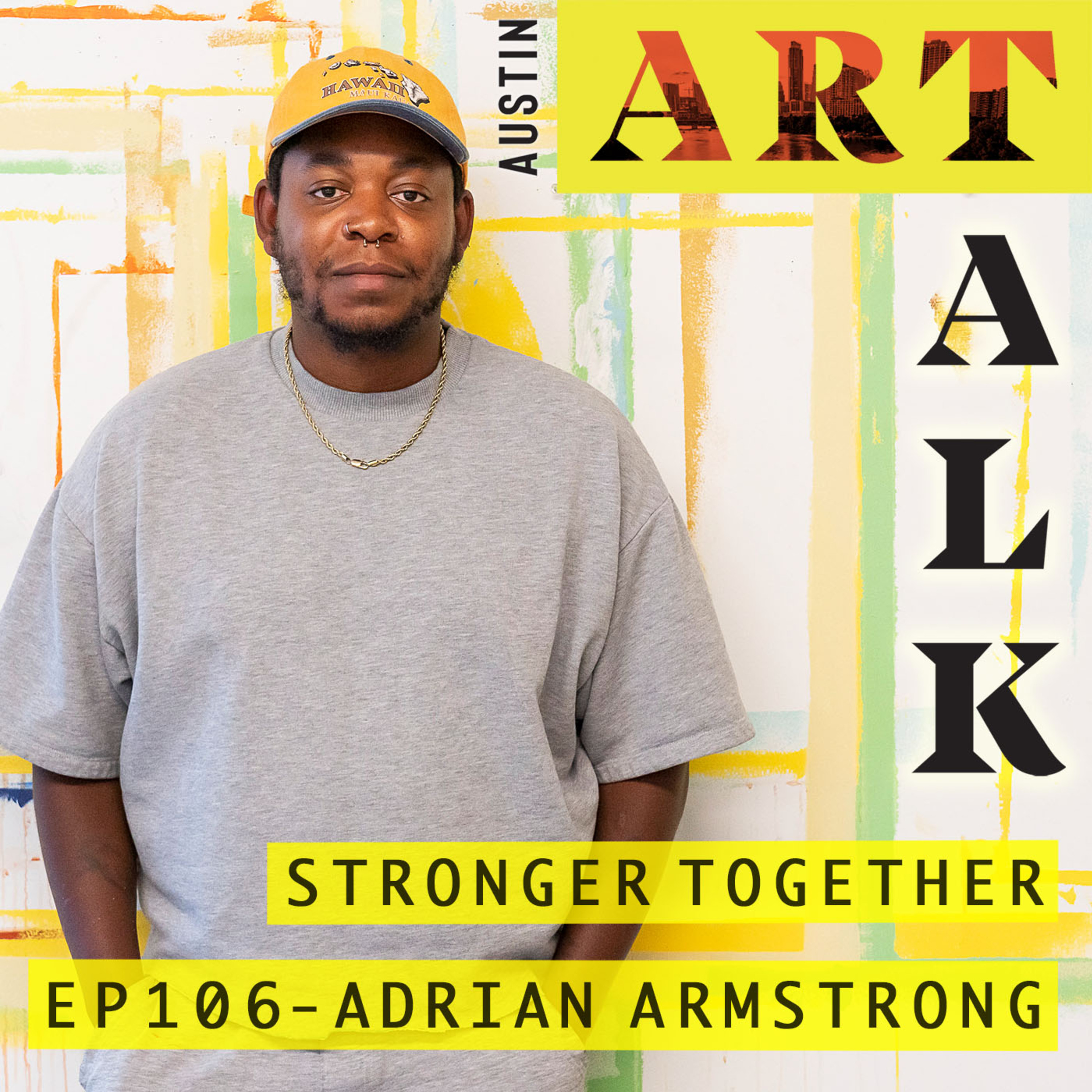 Episode 106: Adrian Armstrong - Stronger Together