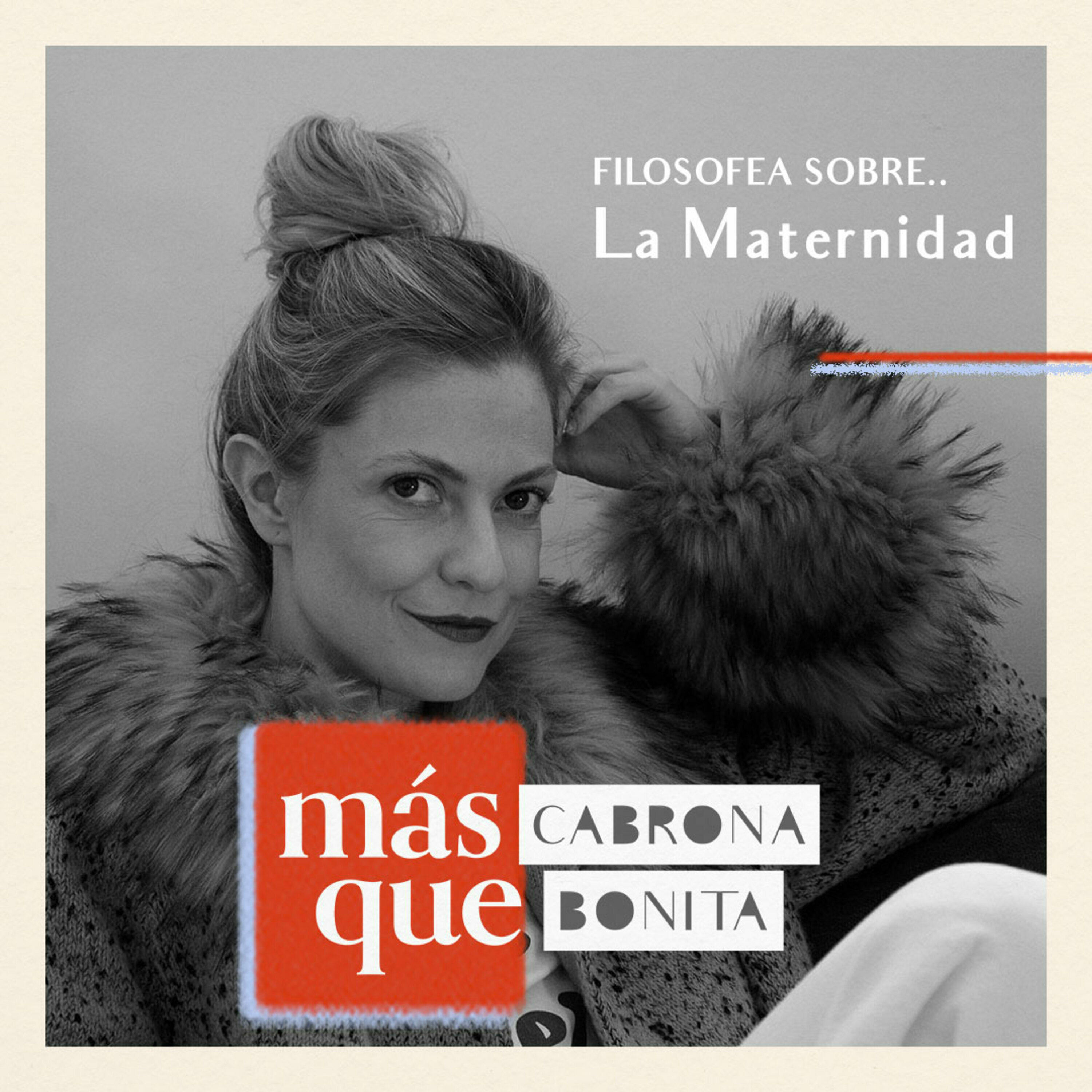 Más Cabrona que Bonita