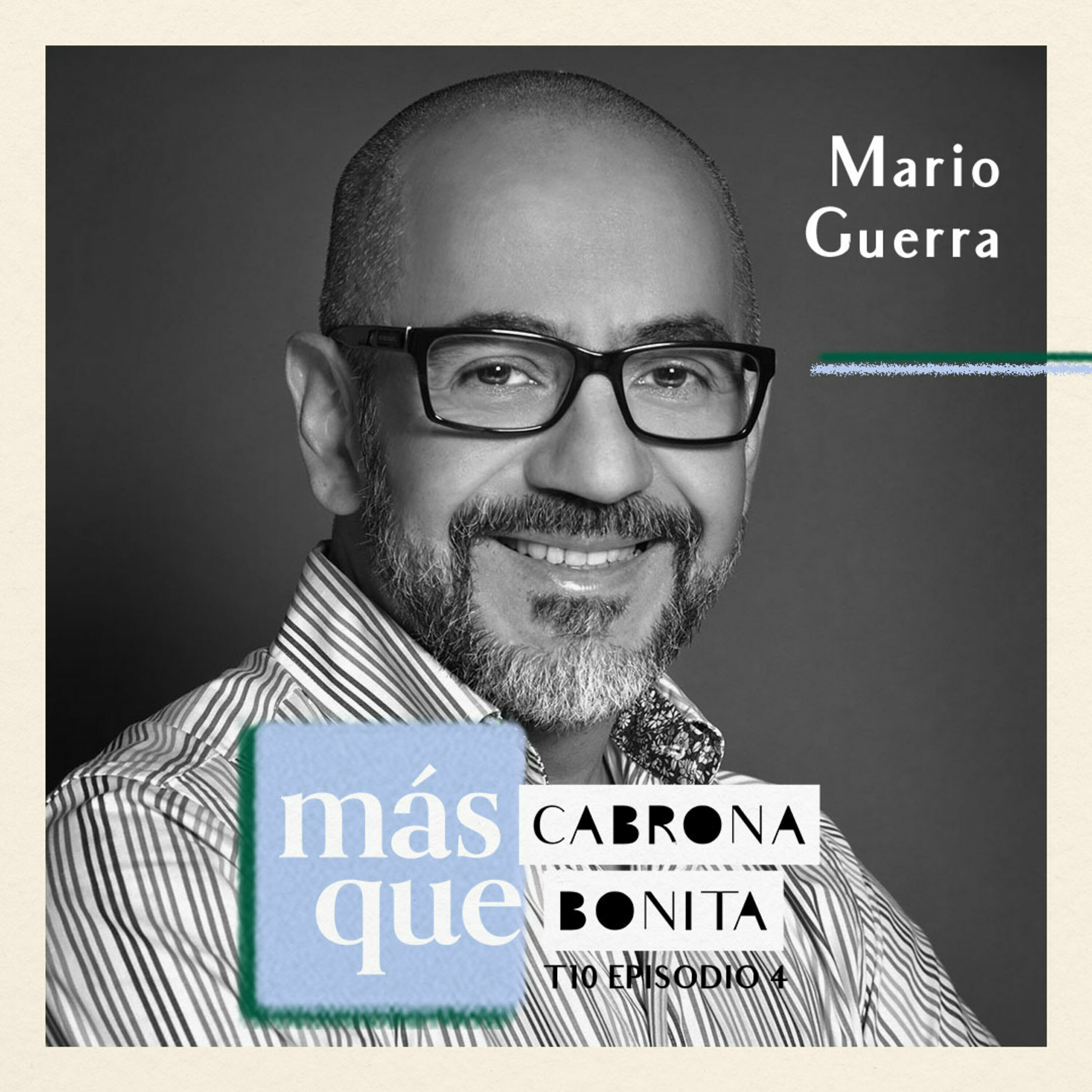 Mario Guerra: La Mente Humana, Enfrentarnos a la Realidad, el Miedo de Envejecer, Aceptar Nuestros Errores, Y Disfrutar la Vida.