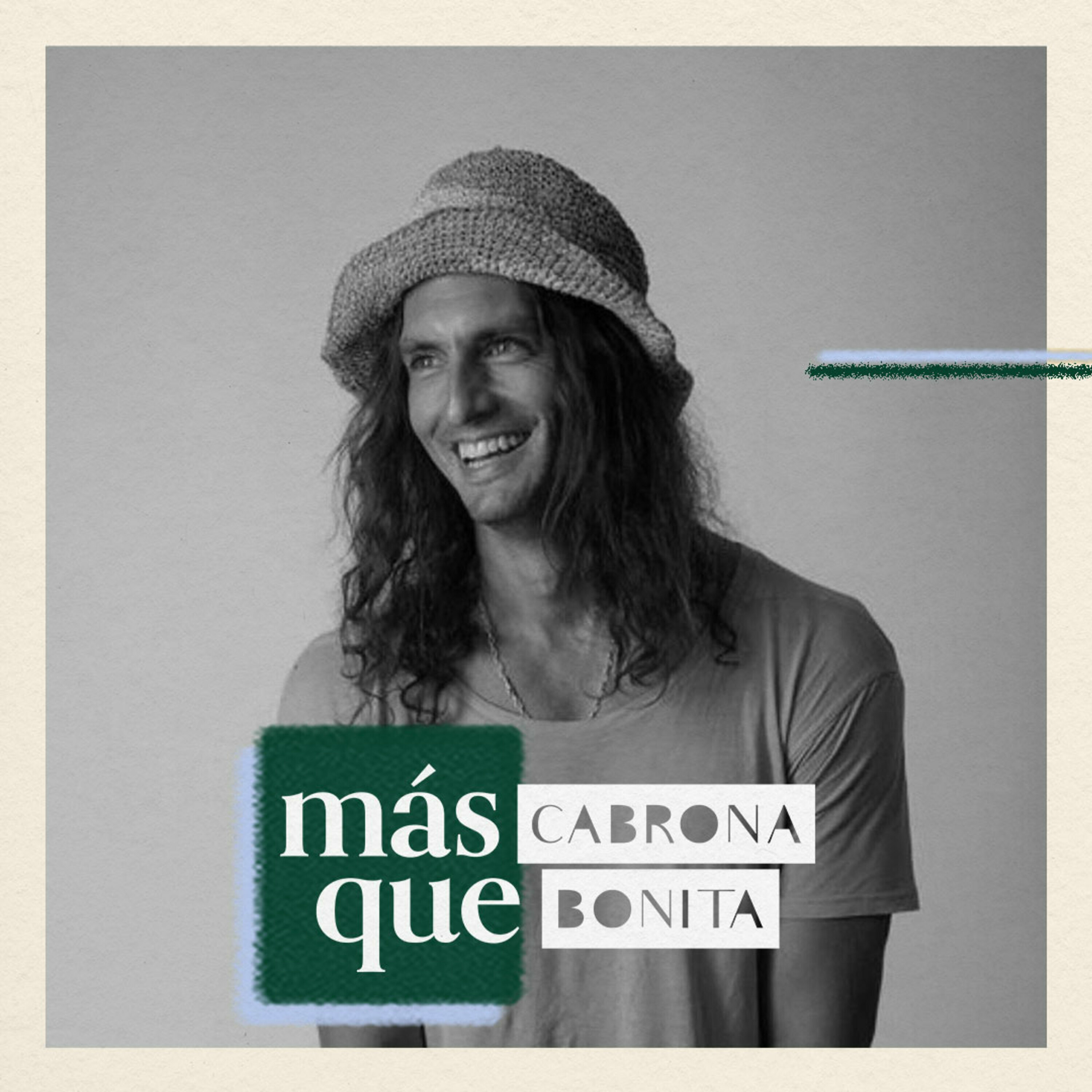 Más Cabrona que Bonita