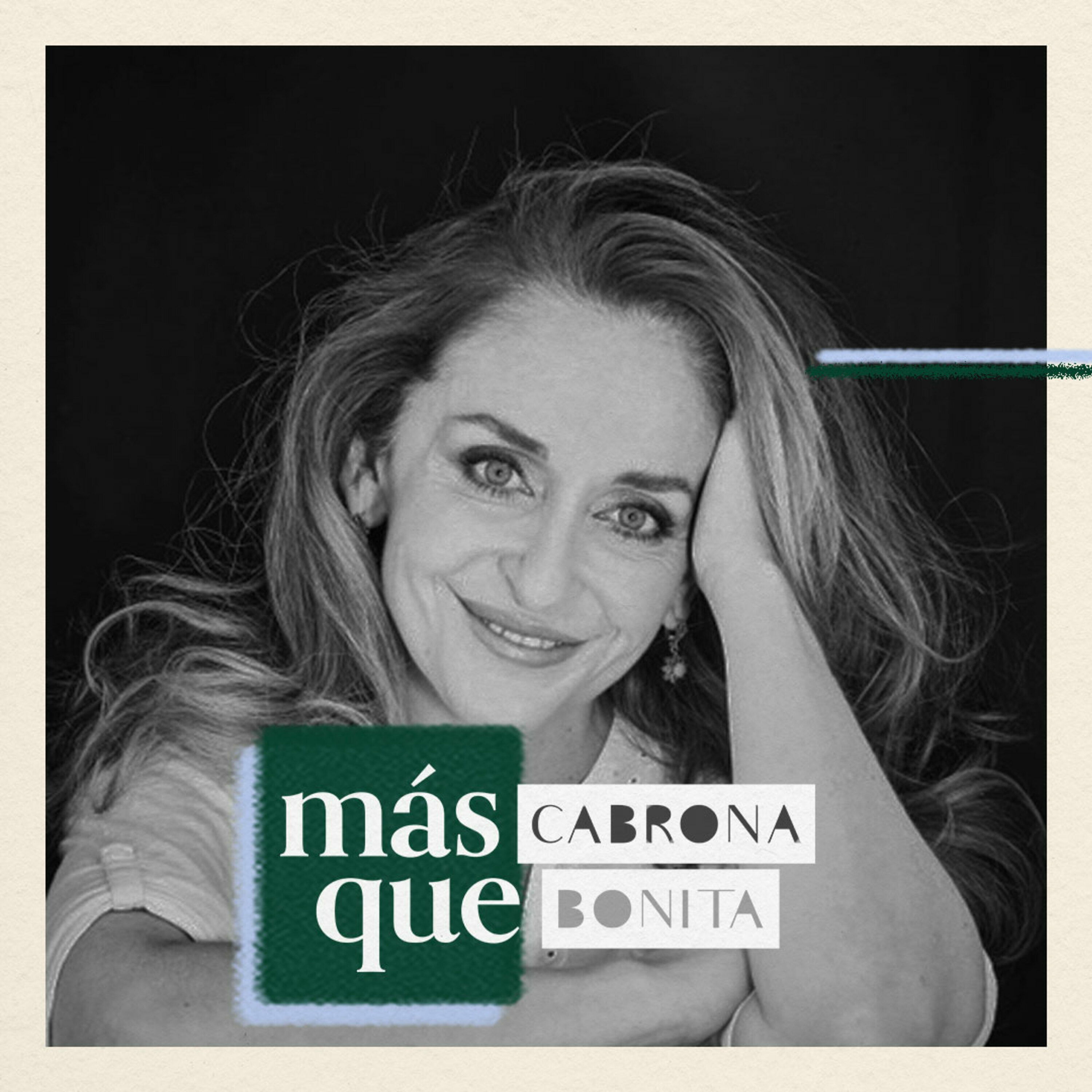 Más Cabrona que Bonita
