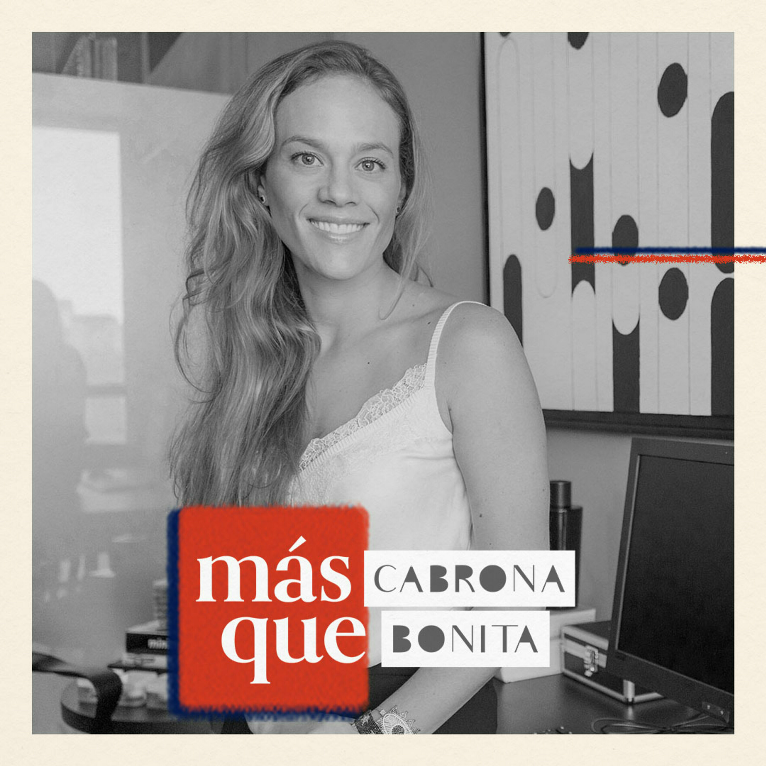 Más Cabrona que Bonita