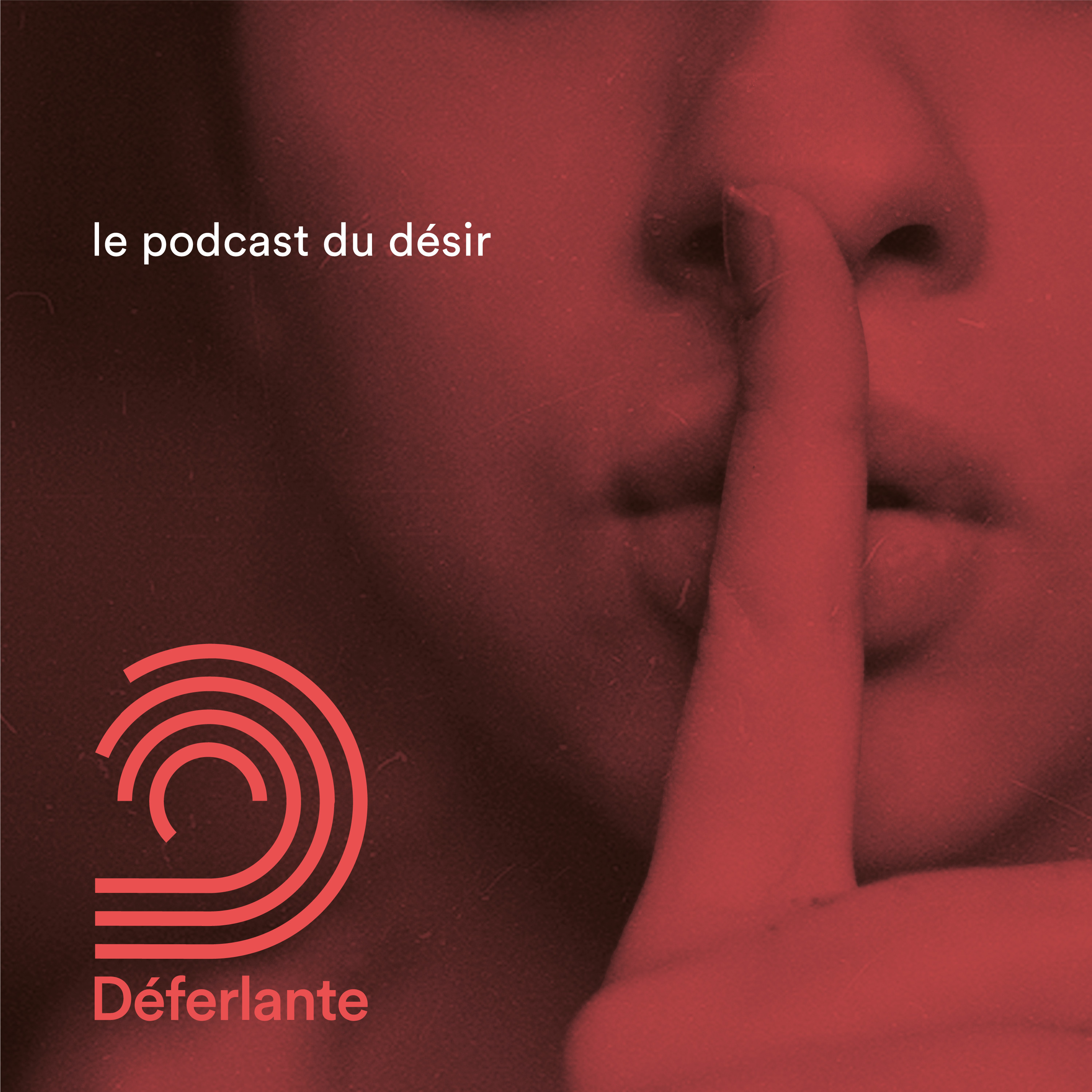 Episode 1: Le désir - podcast episode cover