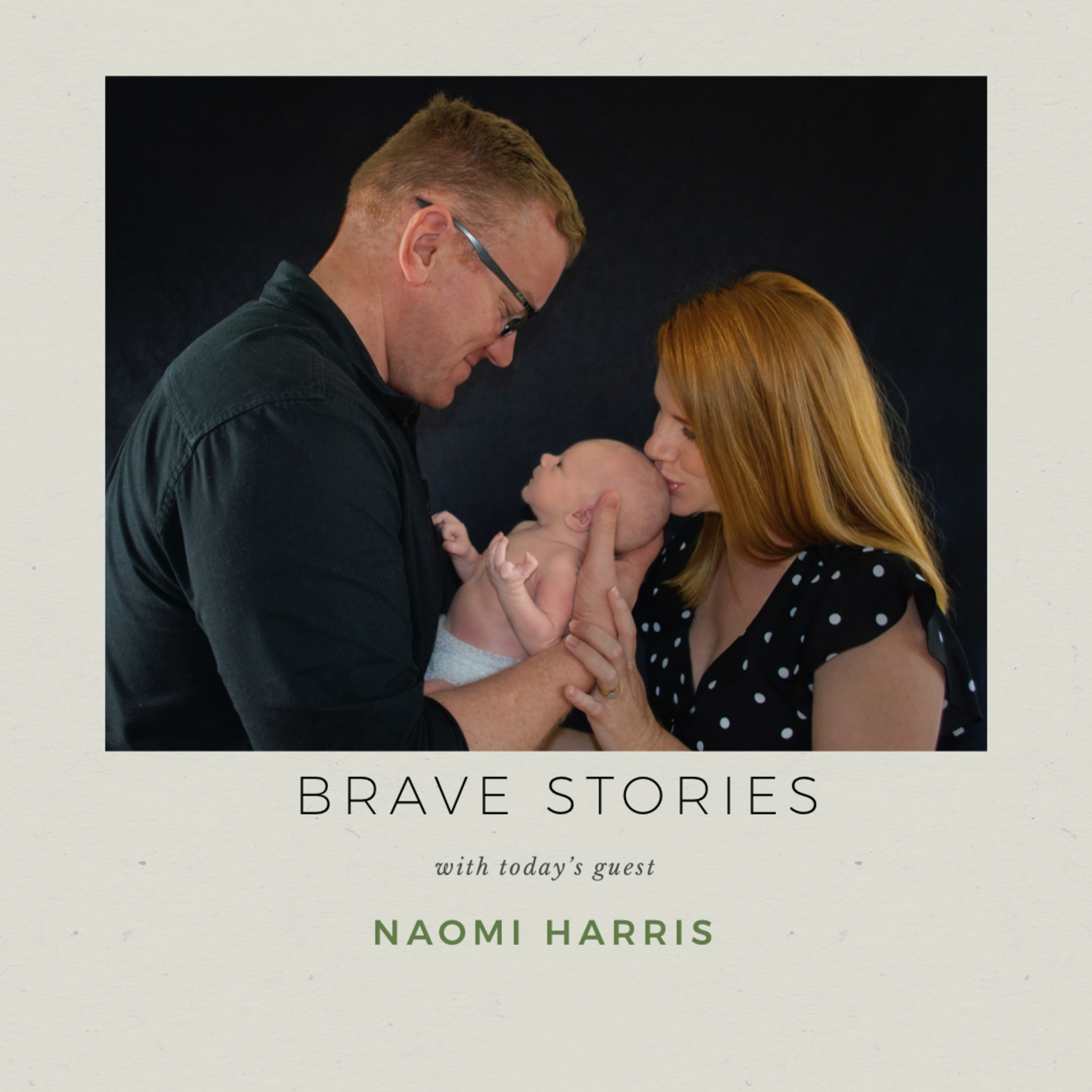 Episode 7: Brave Stories: With special guest Naomi Harris