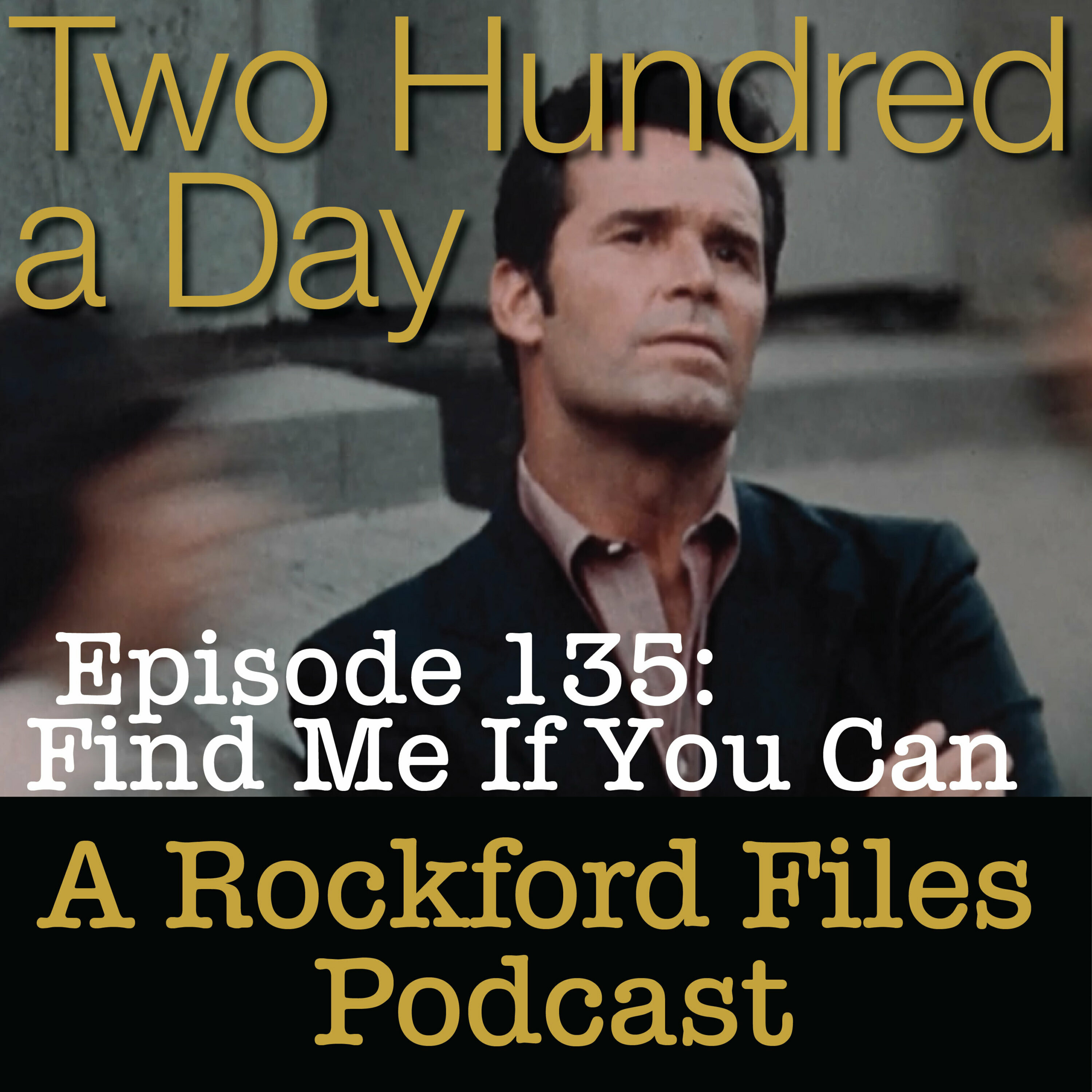Episode 135: Find Me If You Can episode artwork