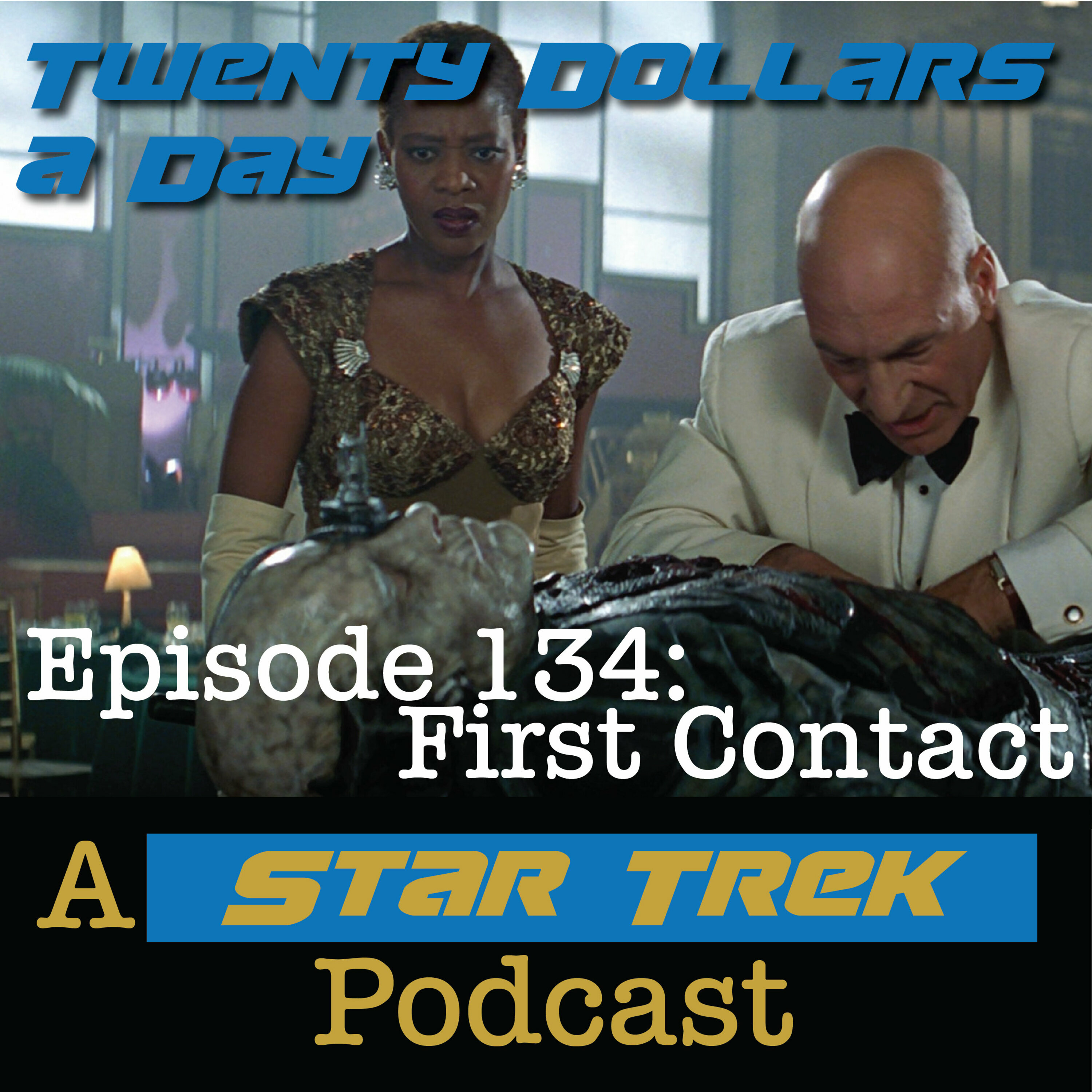 Episode 134: Star Trek: First Contact - podcast episode cover