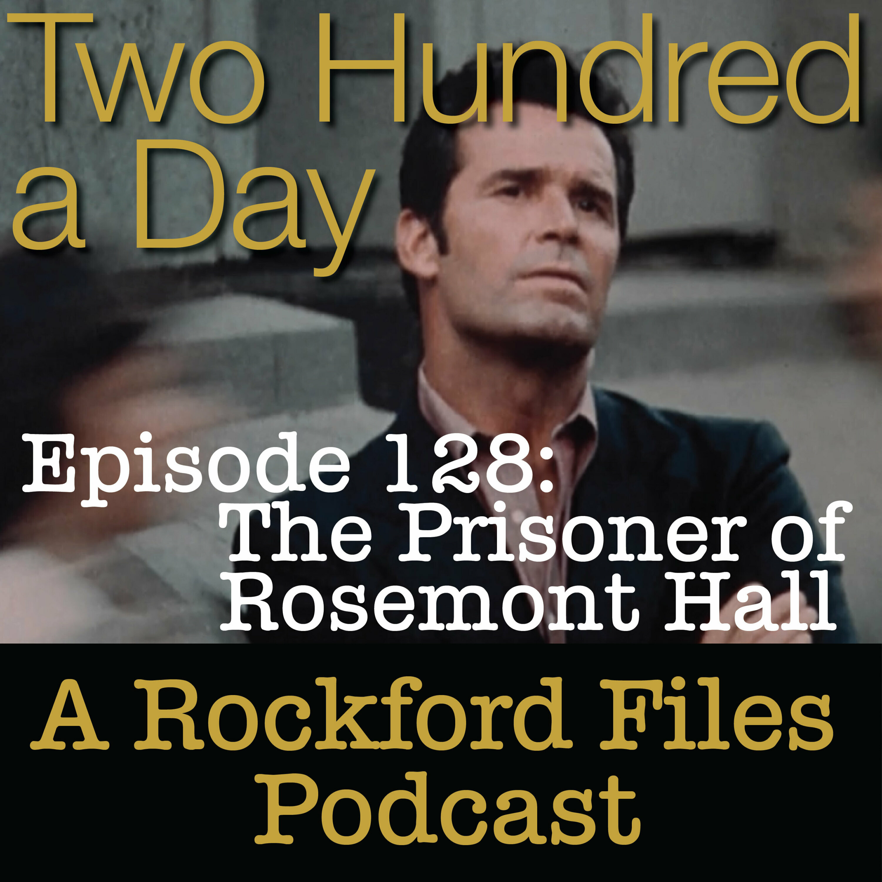 Episode 128: The Prisoner of Rosemont Hall episode artwork