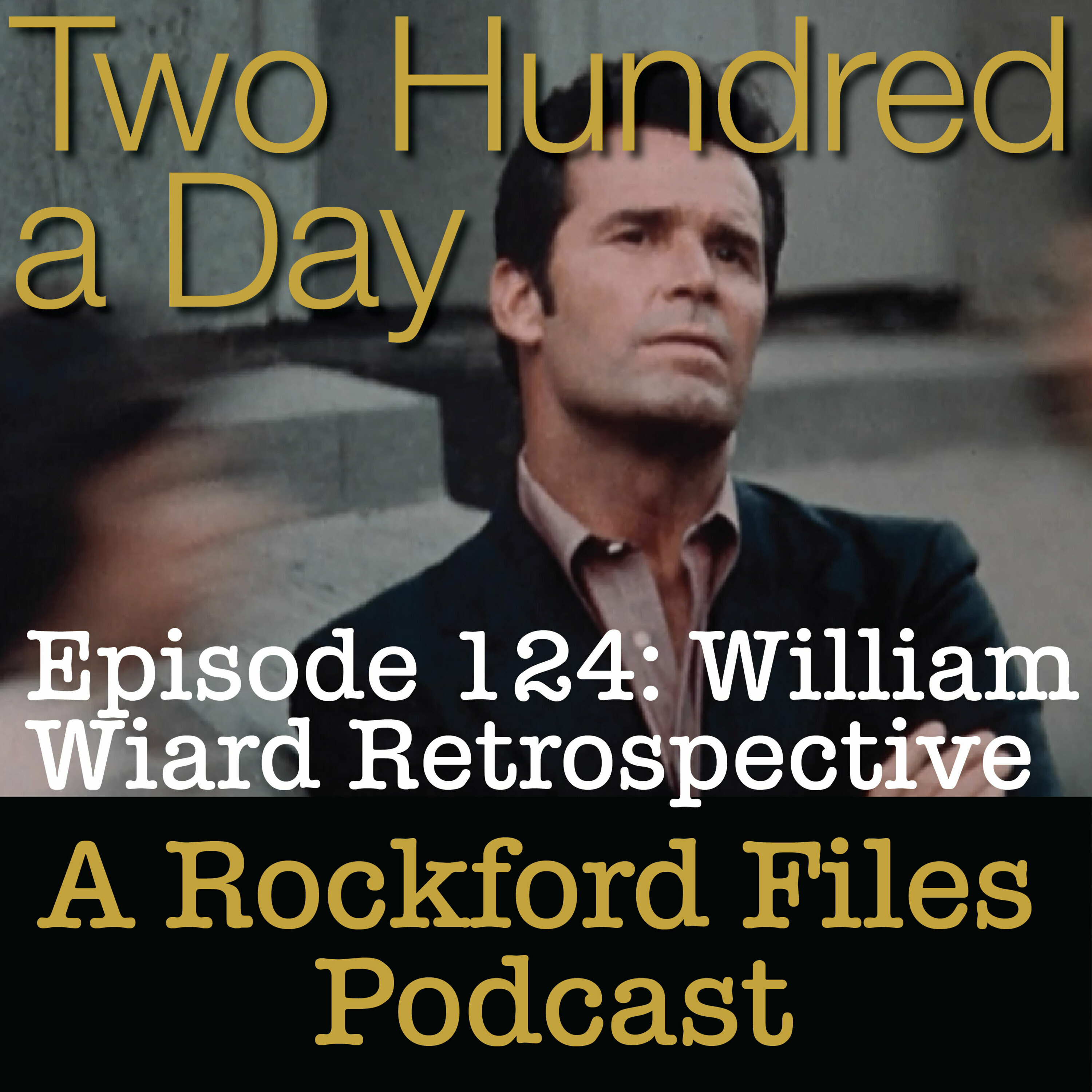 Episode 124: William Wiard Retrospective Rewind episode artwork
