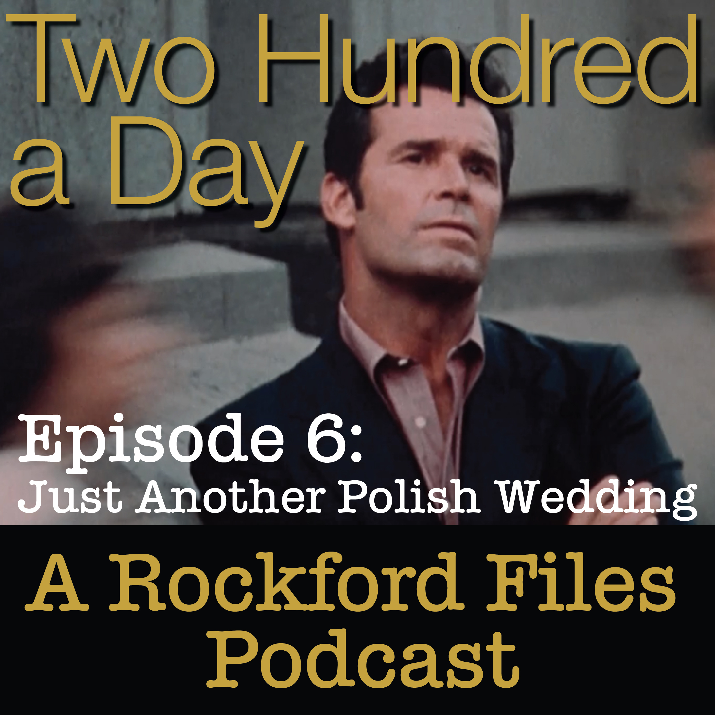 Episode 6: Just Another Polish Wedding  - podcast episode cover