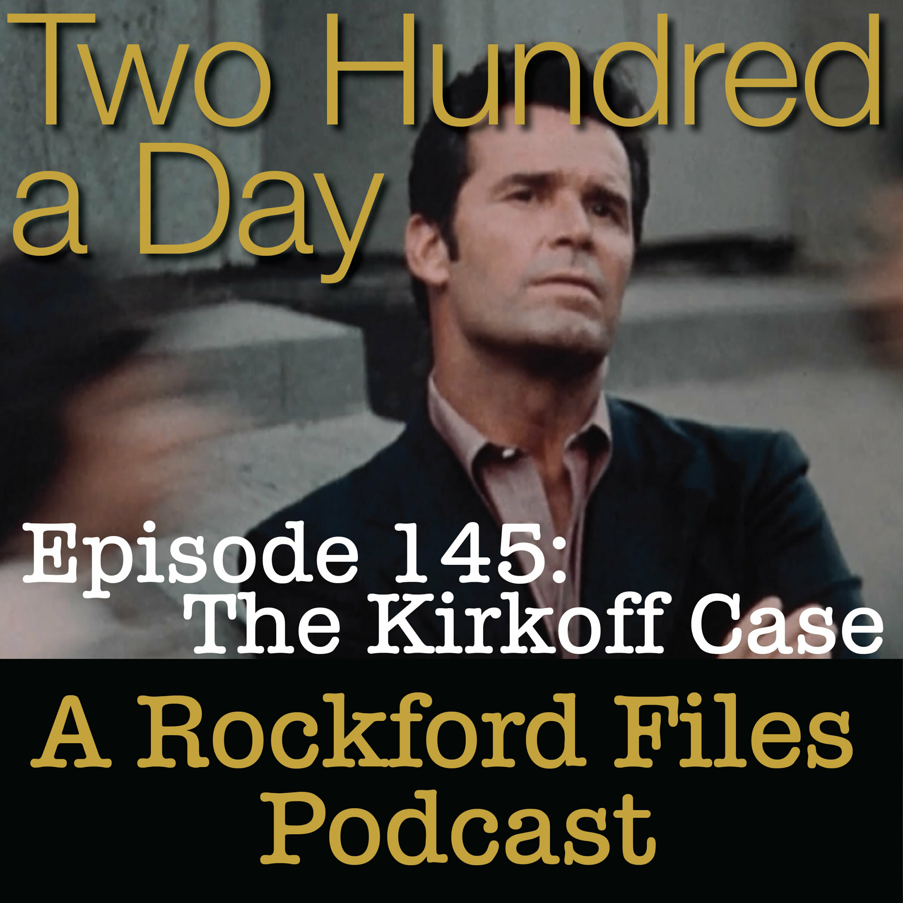 Episode 145: The Kirkoff Case episode artwork
