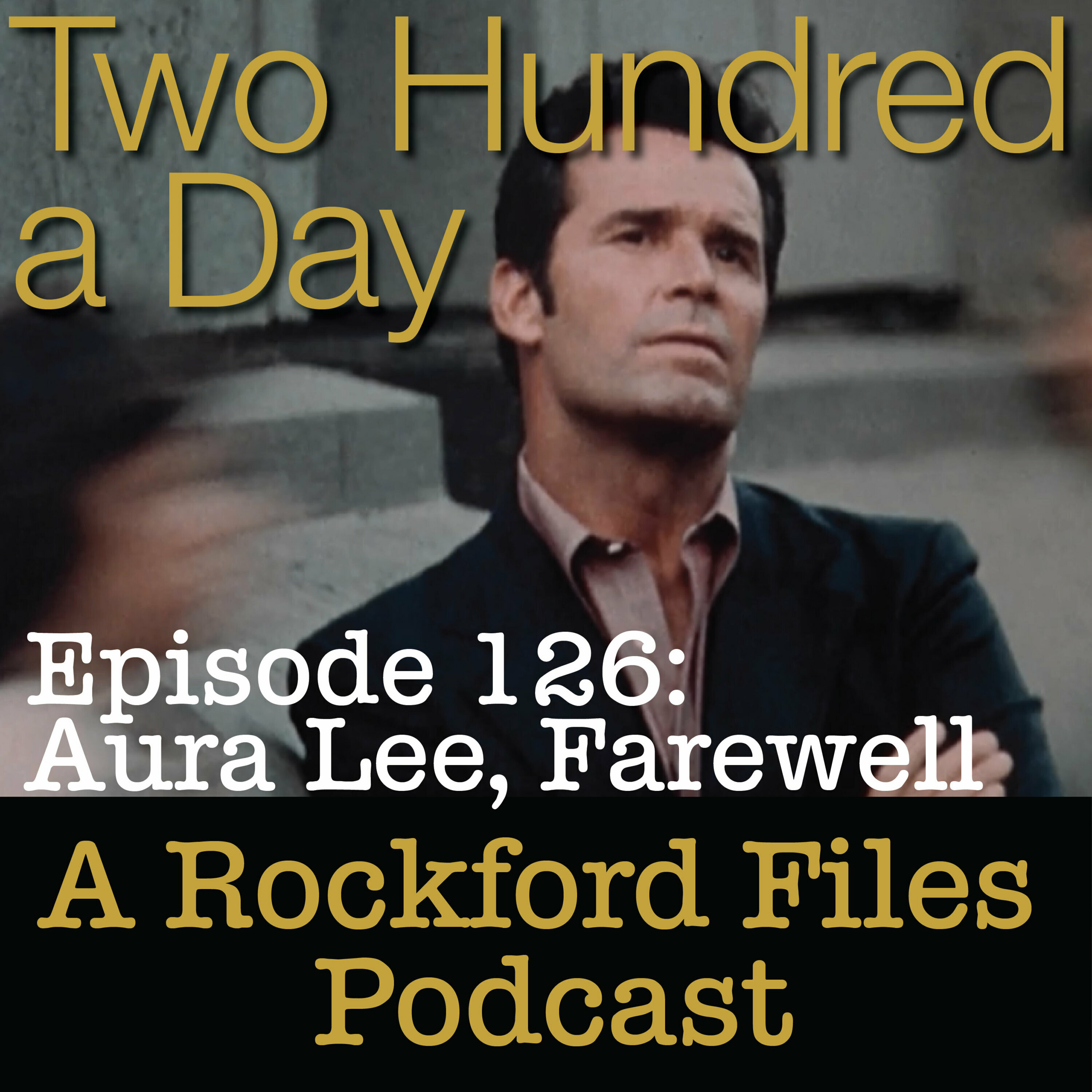 Episode 126: Aura Lee, Farewell episode artwork