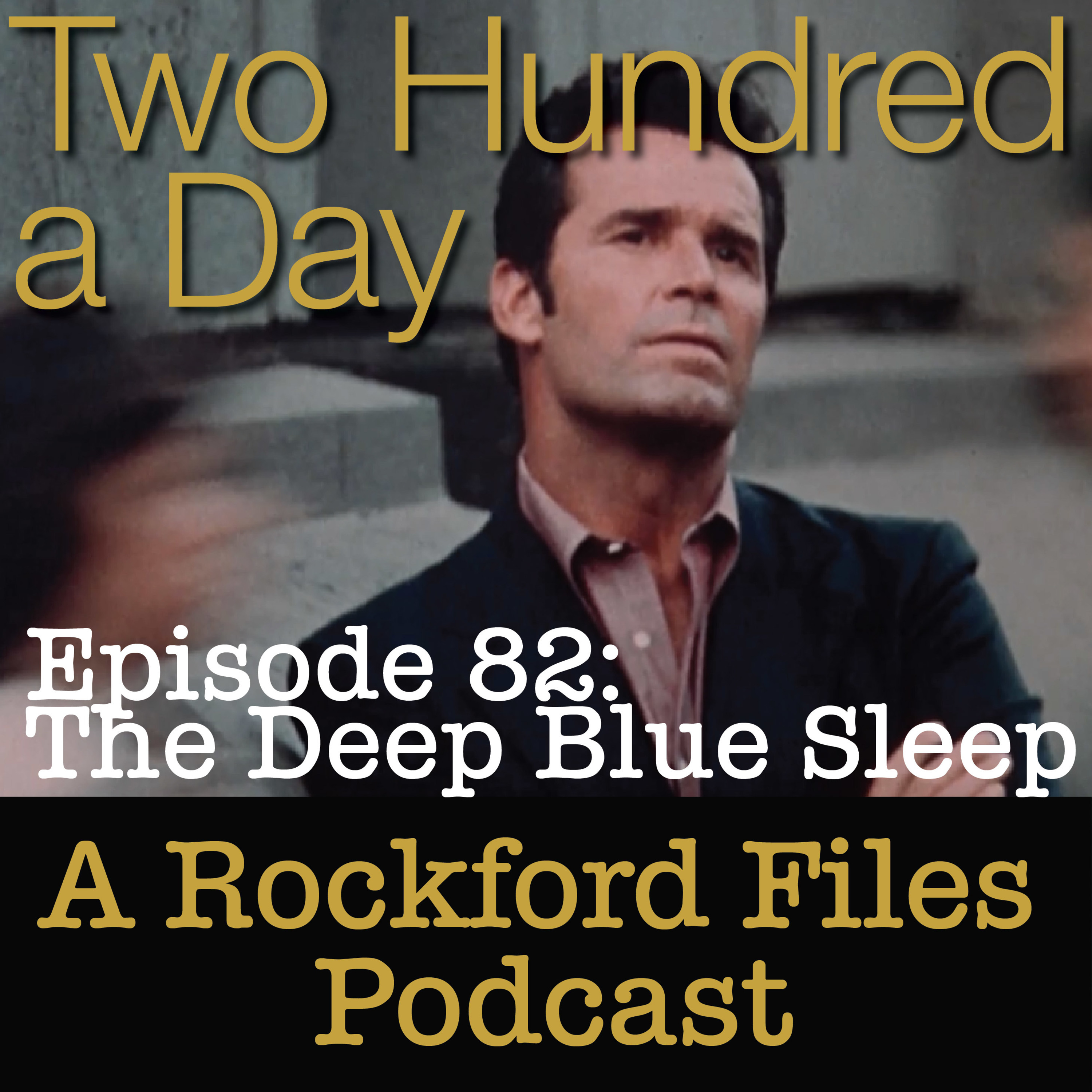 Episode 82: The Deep Blue Sleep - podcast episode cover