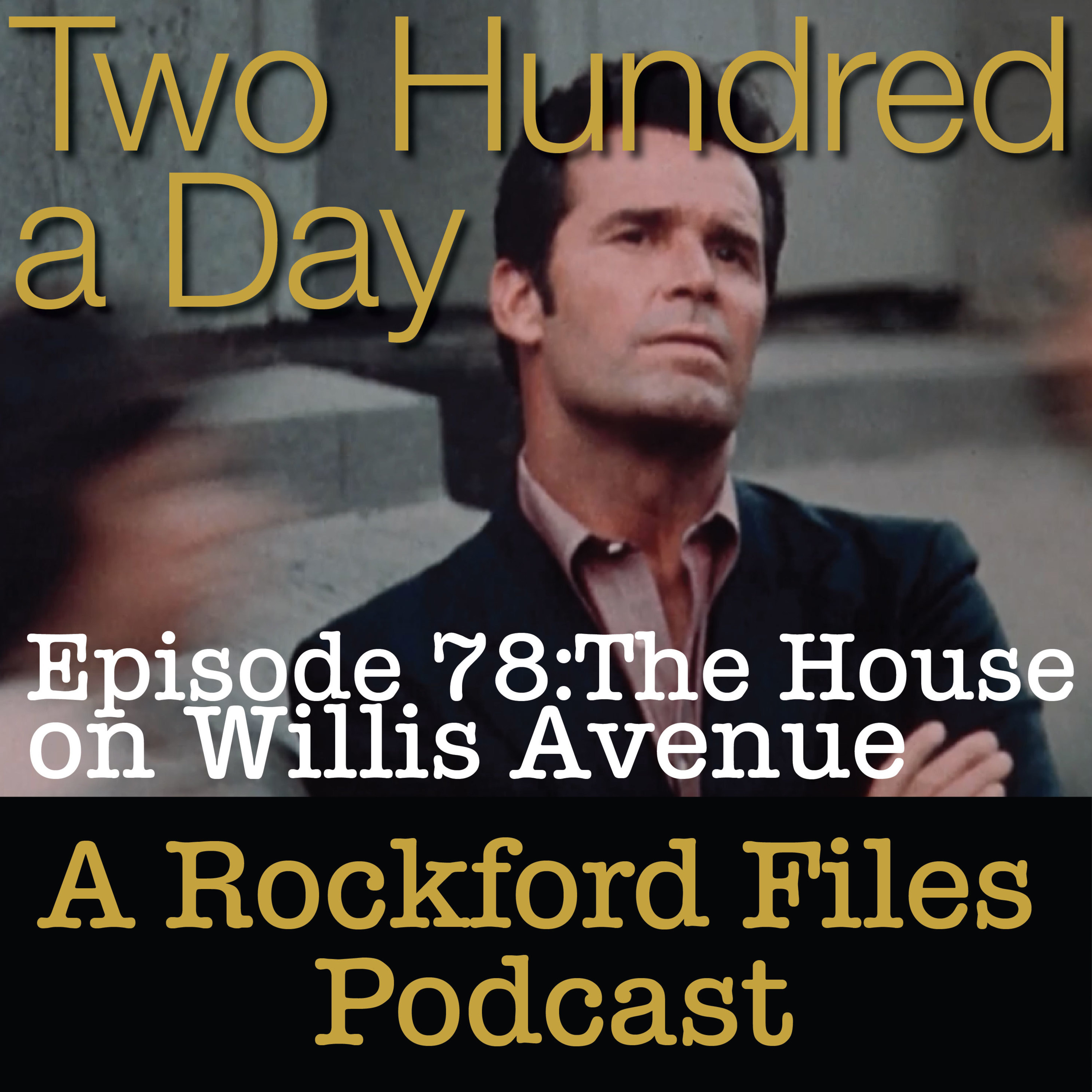 Episode 78: The House on Willis Avenue - podcast episode cover