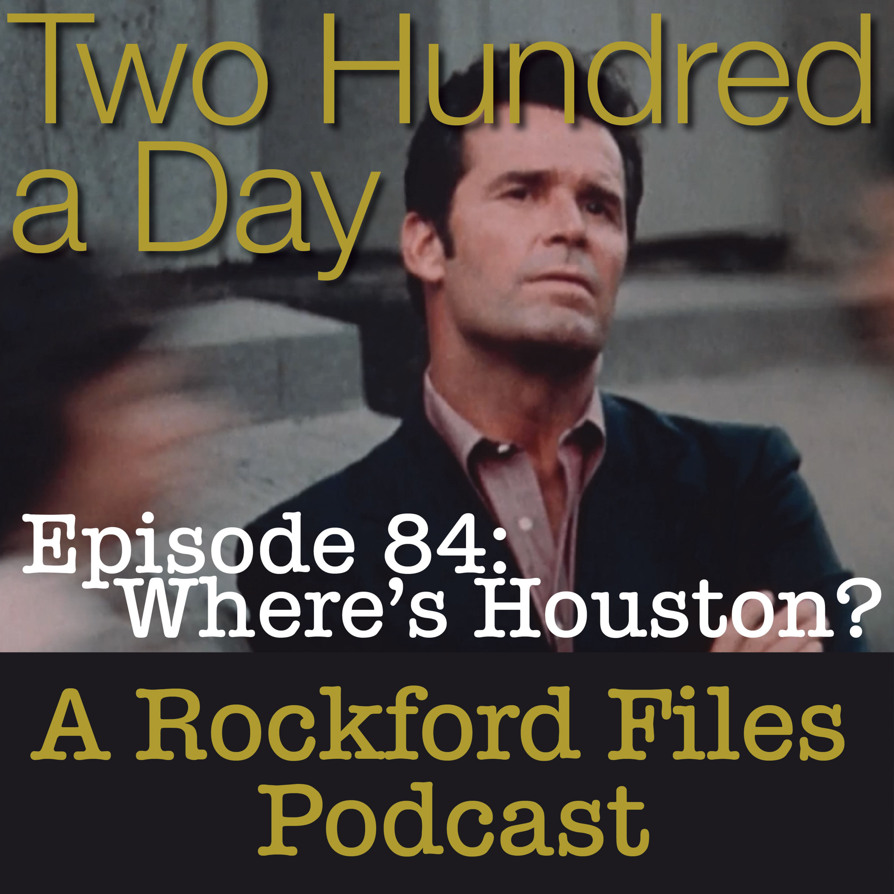 Episode 84: Where's Houston? - podcast episode cover