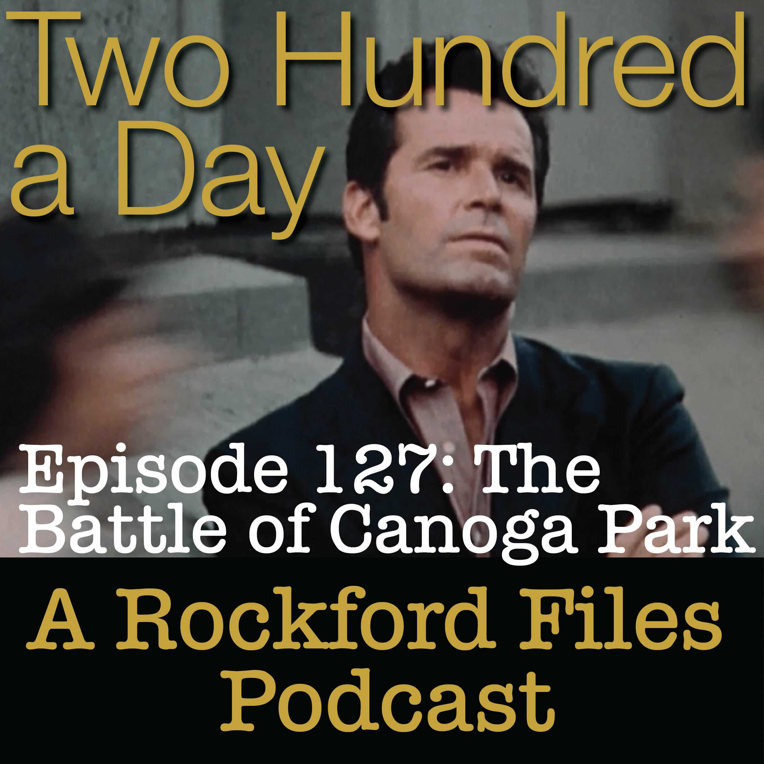Episode 127: The Battle of Canoga Park episode artwork
