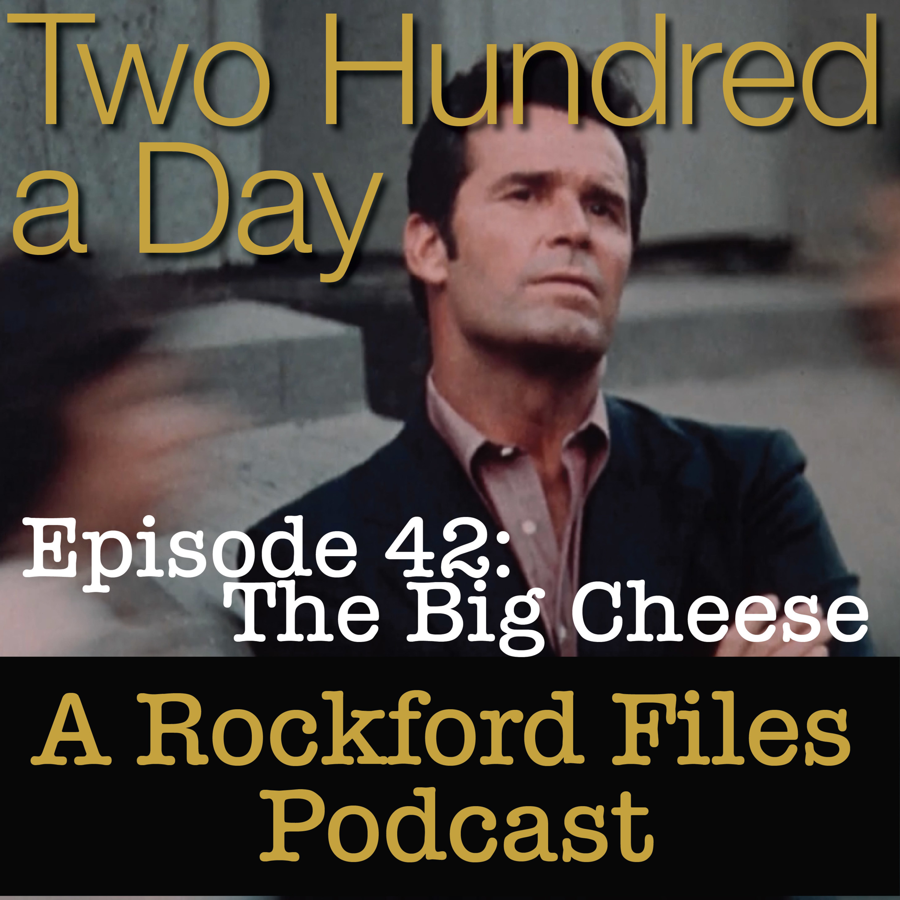 Episode 42: The Big Cheese - podcast episode cover