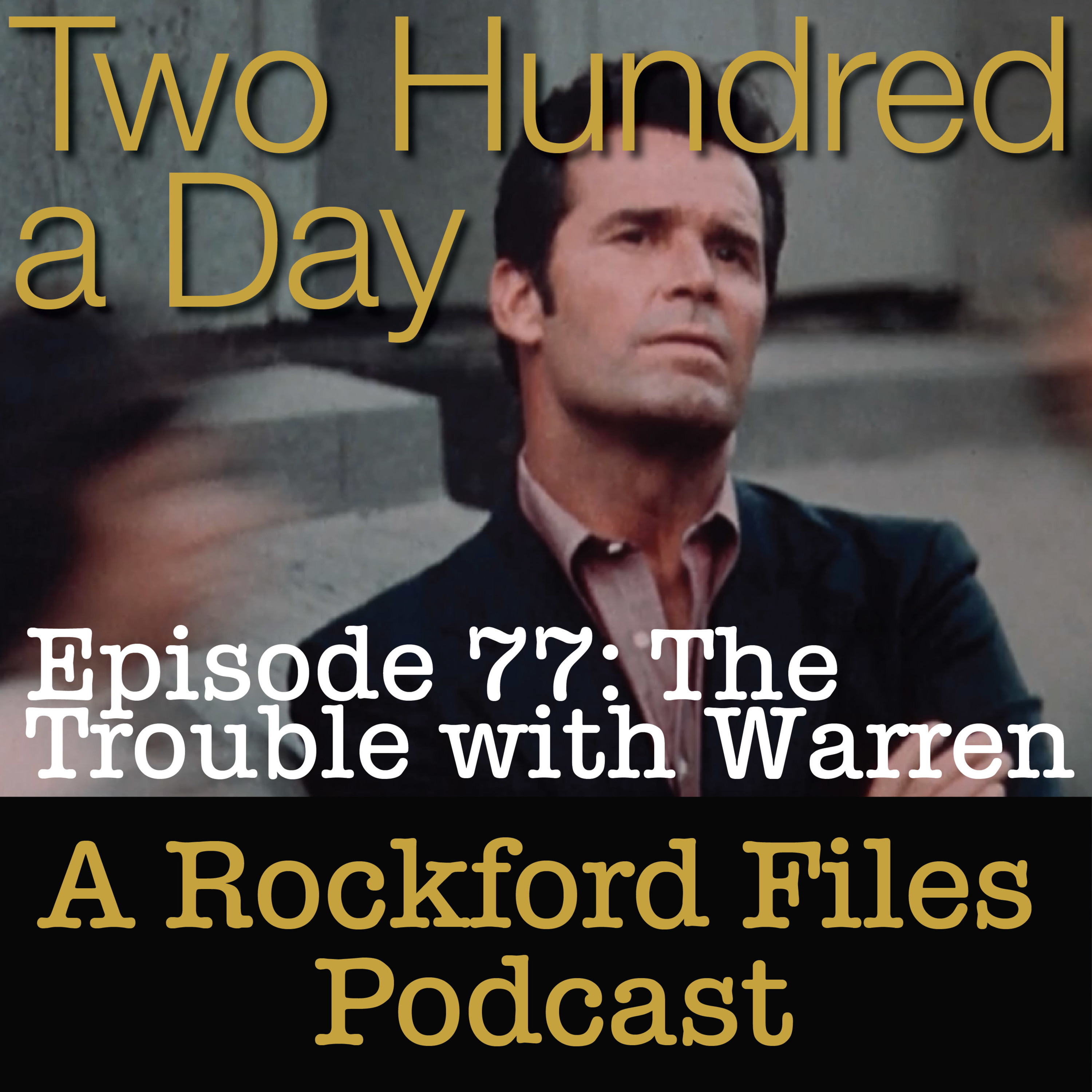 Episode 77: The Trouble with Warren - podcast episode cover