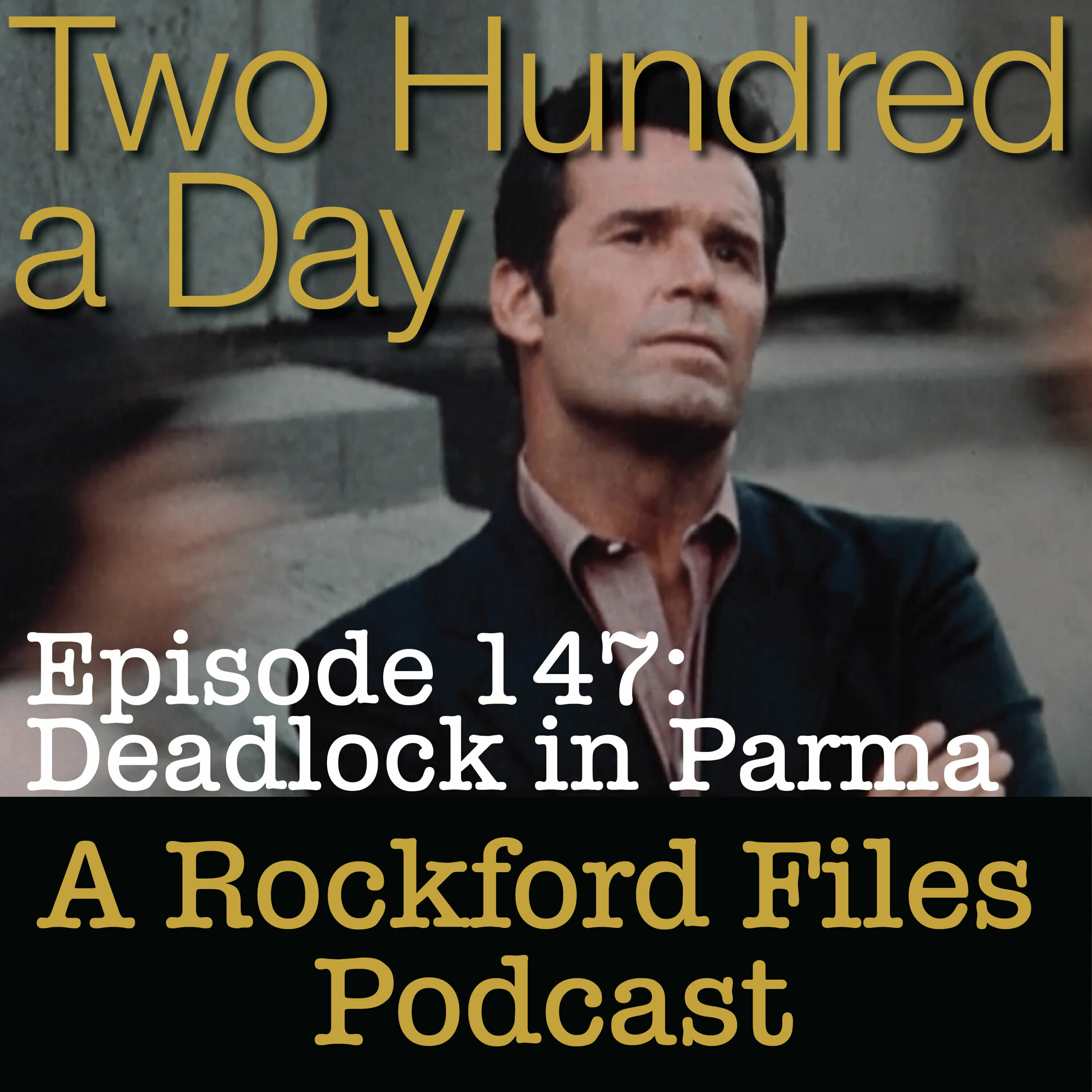 Episode 147: Deadlock in Parma - podcast episode cover