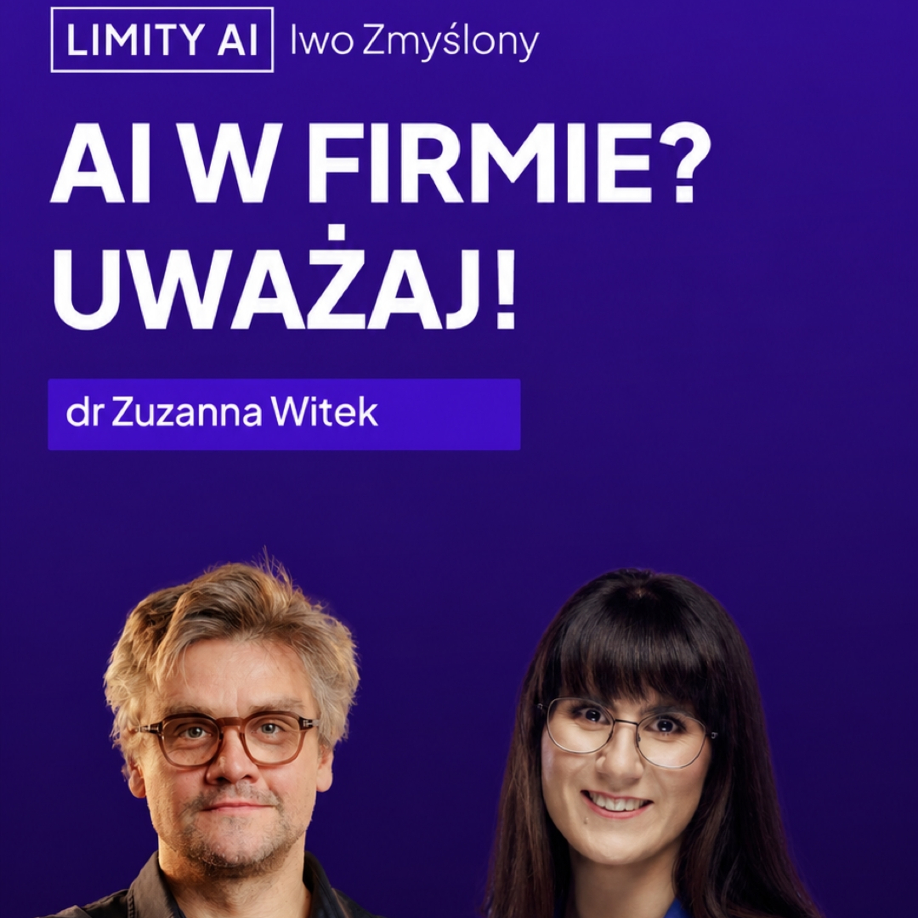 Limity AI: 2026 #12 Czego AI nie wolno i kto za to odpowiada? Adwokatka wyjaśnia