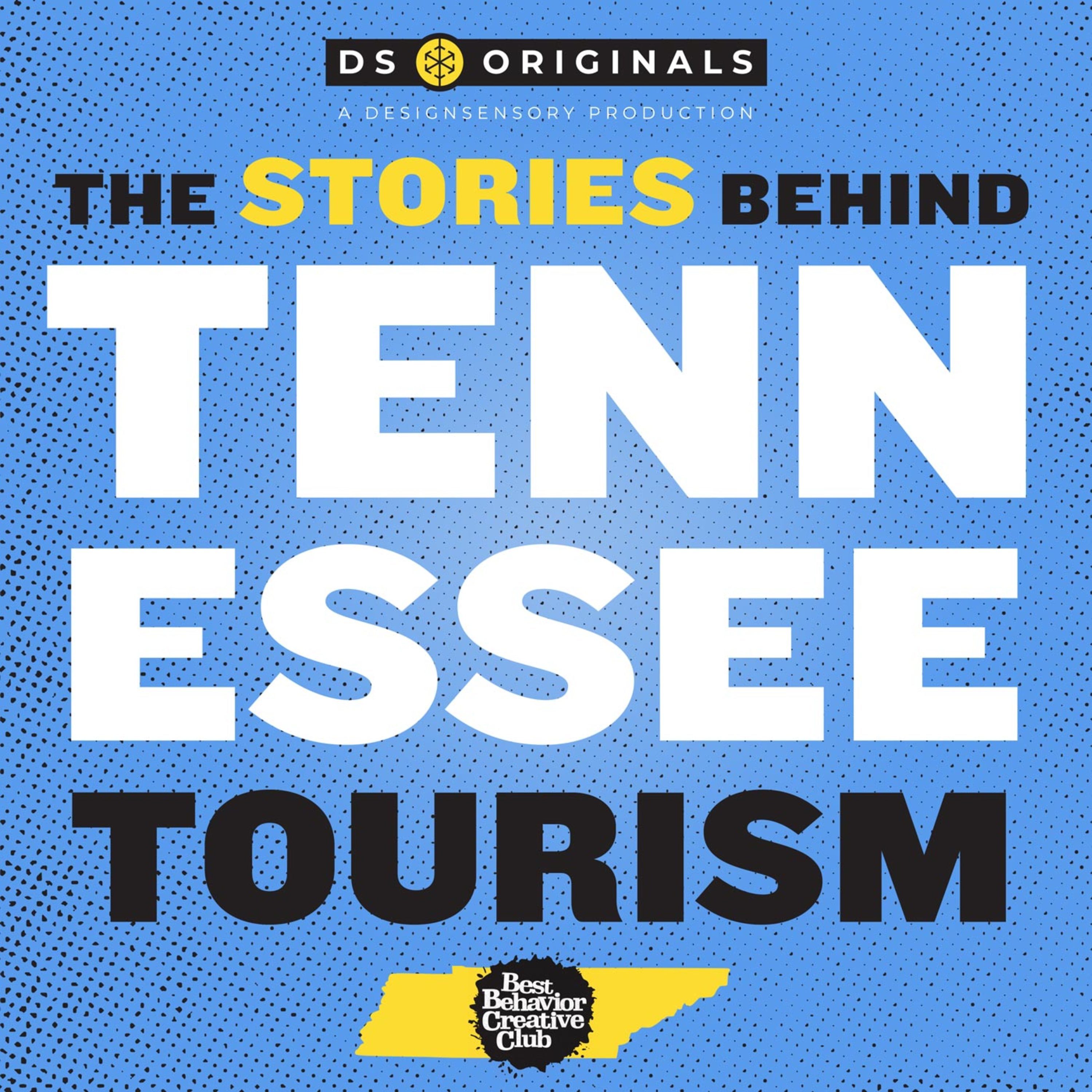 Stories Behind Tennessee Tourism