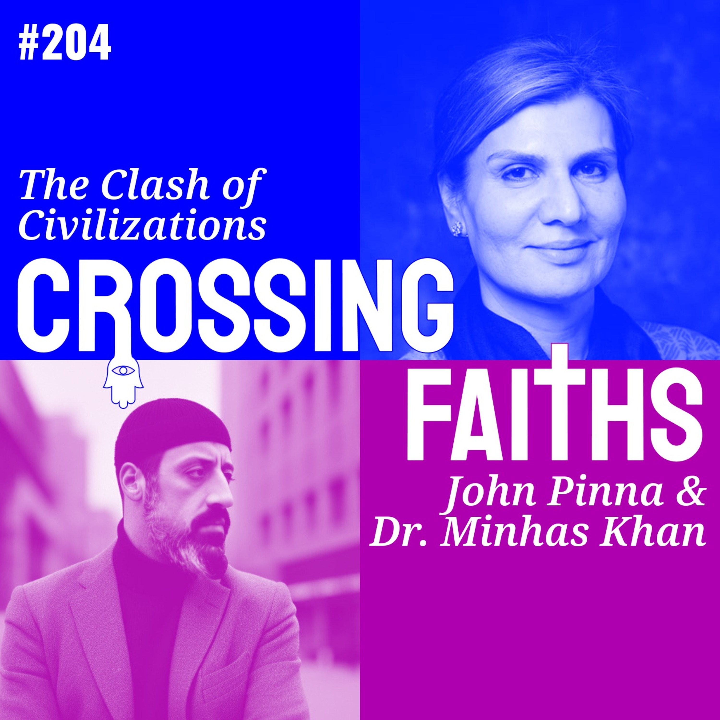204 - Dr. Minhas Khan — Crossing Faiths cover