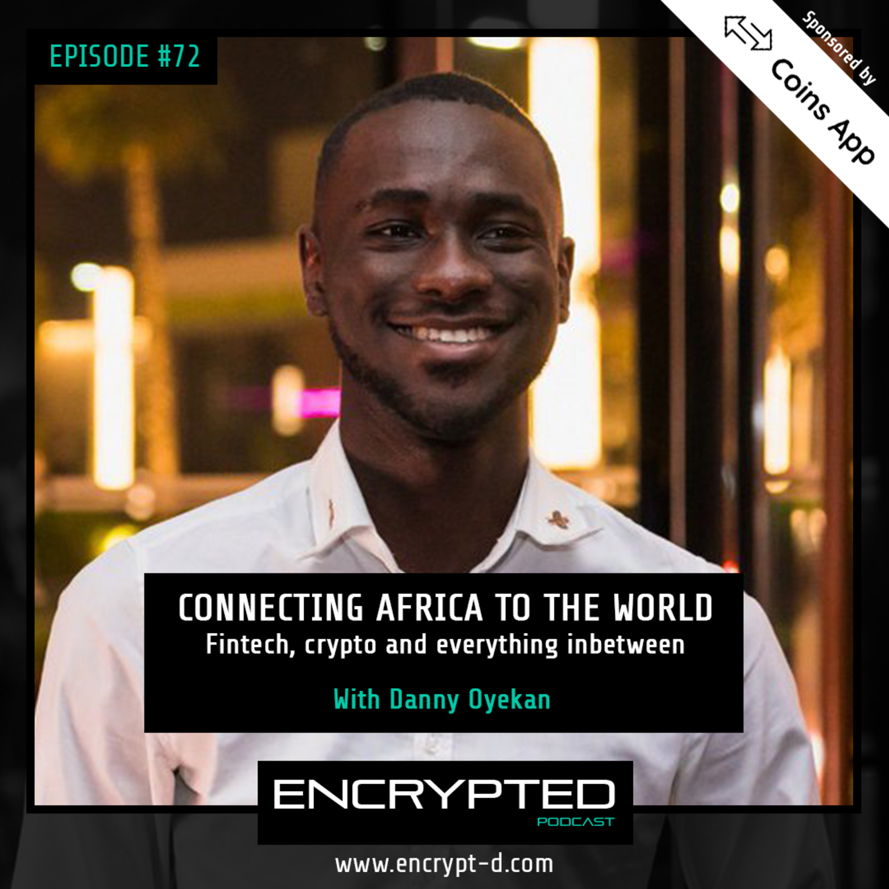 #Ep. 72: Connecting Africa to the World with Danny Oyekan