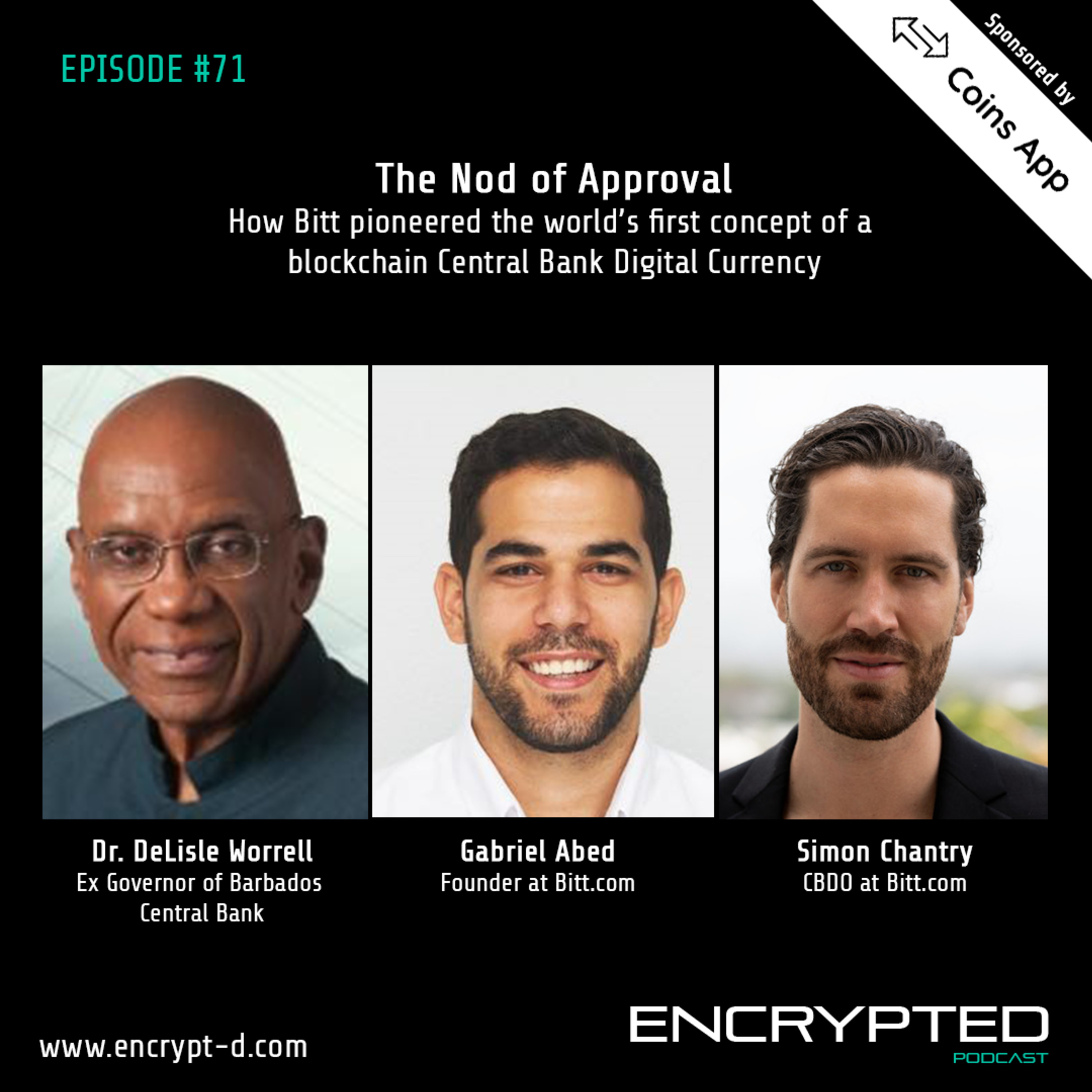 #Ep. 71: The Nod of Approval - How Bitt pioneered the world's first concept of a blockchain Central Bank Digital Currency
