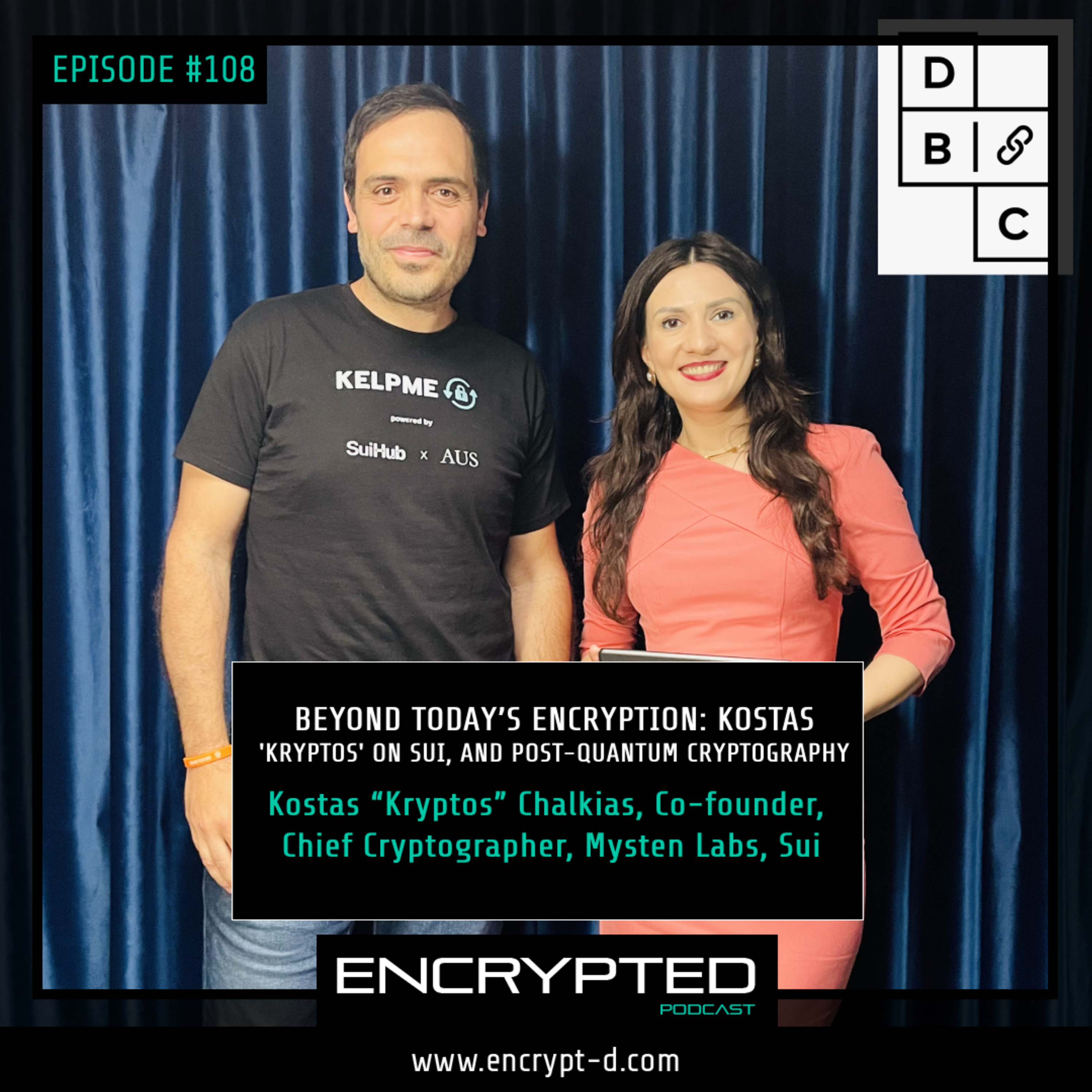 #EP108:"Beyond Today’s Encryption: Kostas 'Kryptos' on Sui and Post-Quantum Cryptography".