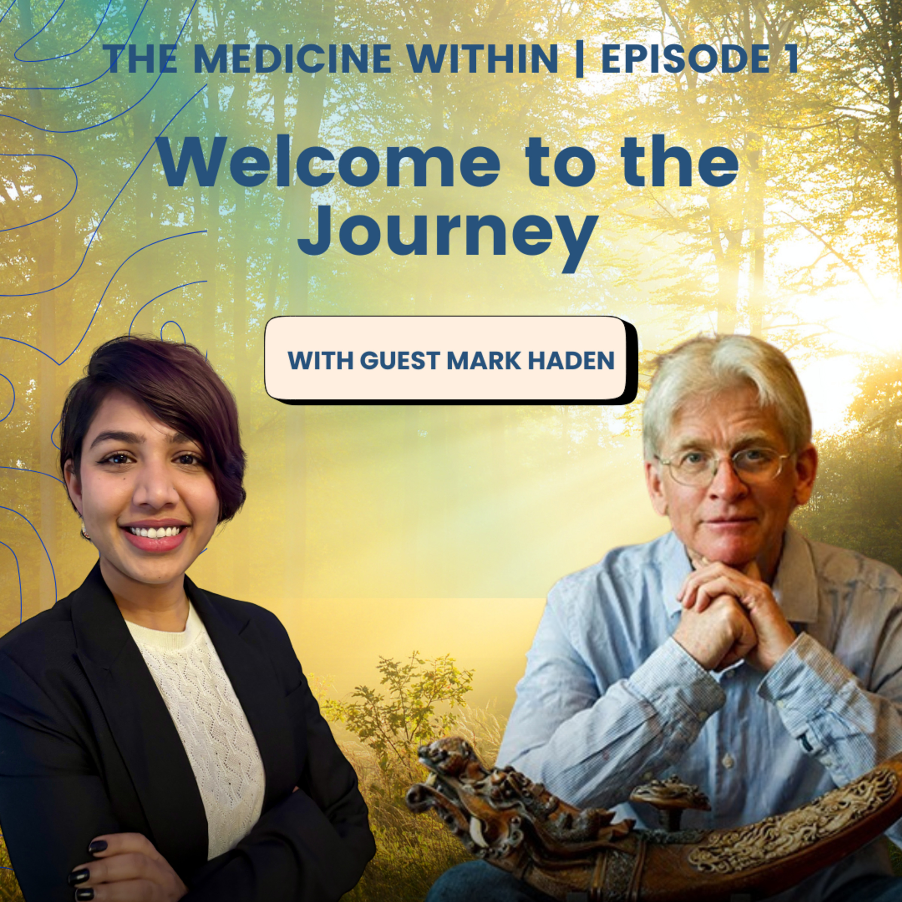 Episode 39: The Medicine Within | Ep. 1: Reframing Psychedelics - Healing, Risk & Responsibility with Mark Haden episode artwork