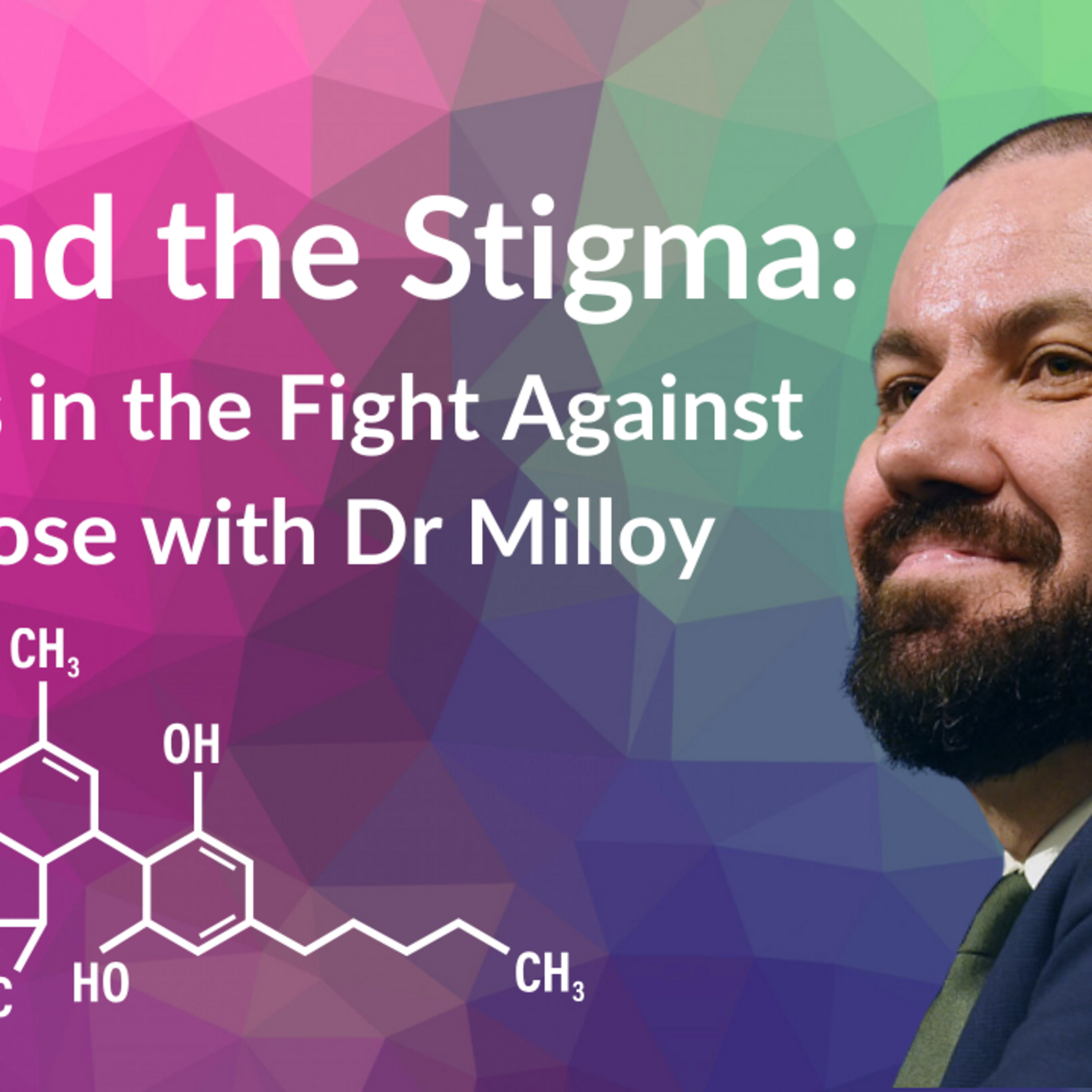 Episode 17: Cannabis, Opioid Use Disorder & Overdose Prevention: A Harm Reduction Conversation with Dr MJ Milloy episode artwork