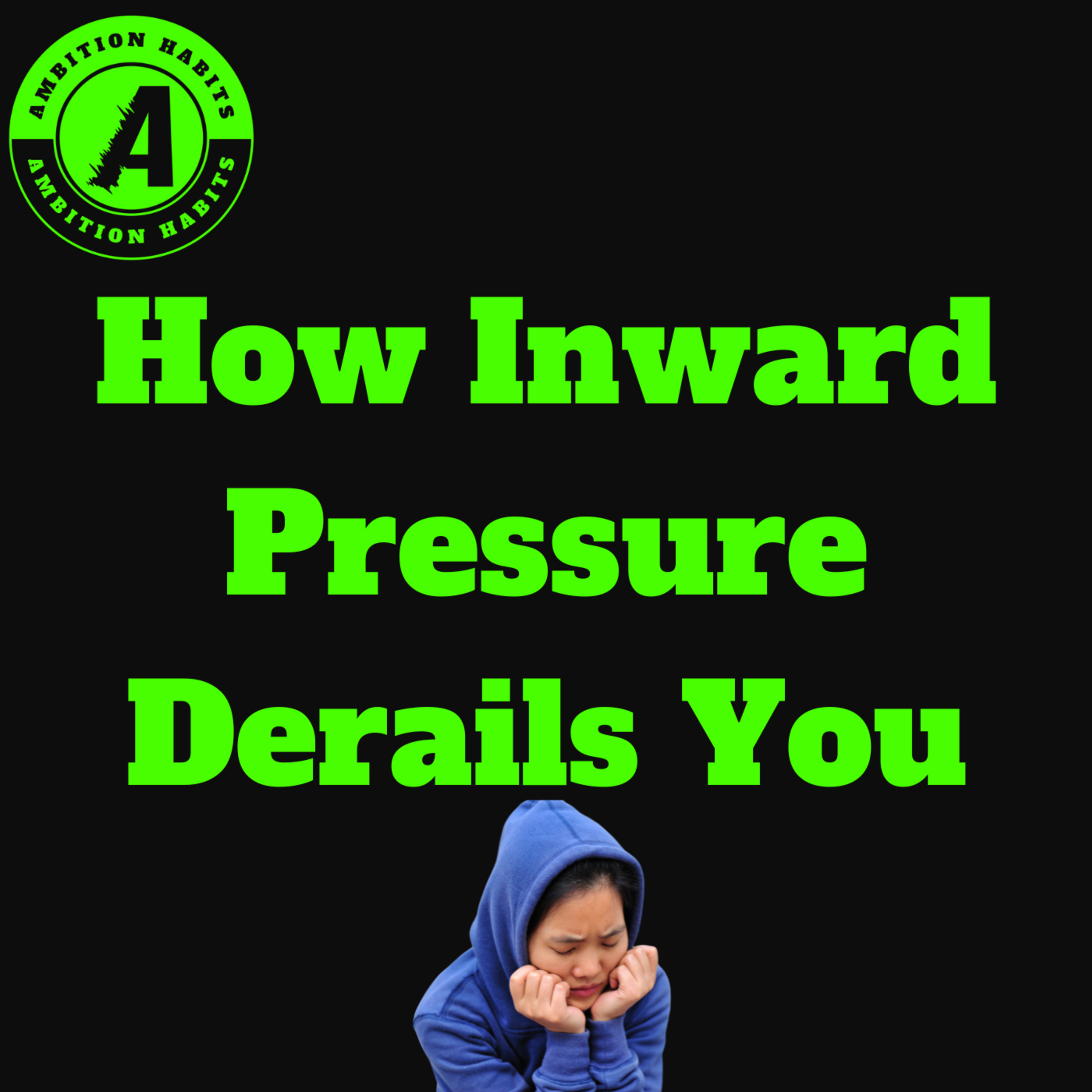 When Your Confidence Crumbles: How Inward Pressure Derails You episode artwork