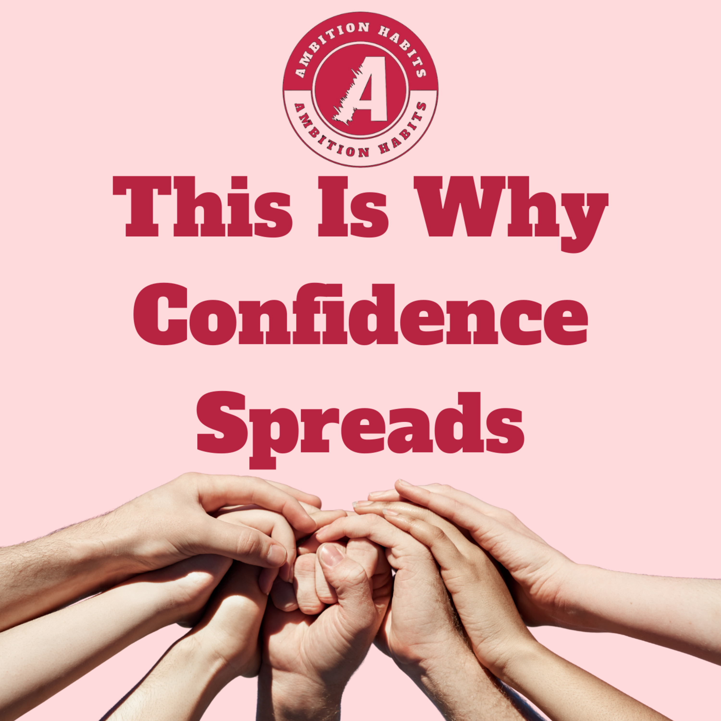 Confidence Ripple Effect: How Being Believed In Builds Self‑Confidence episode artwork