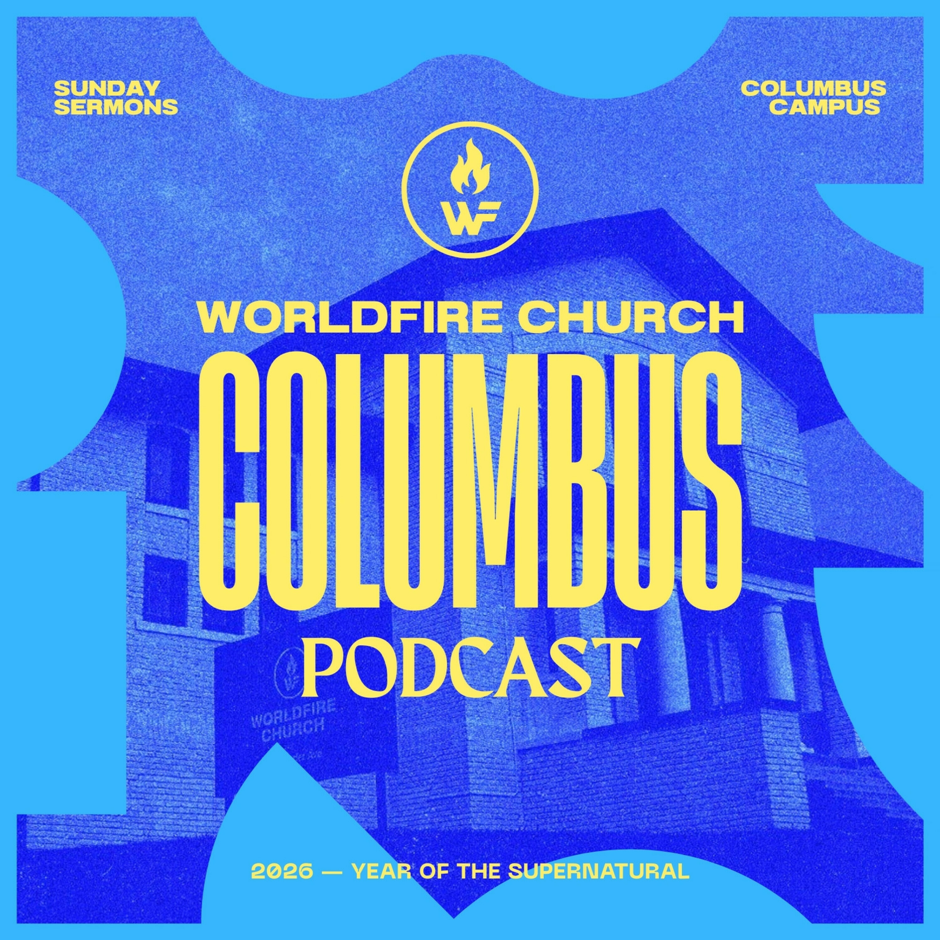 WorldFire Church Podcast
