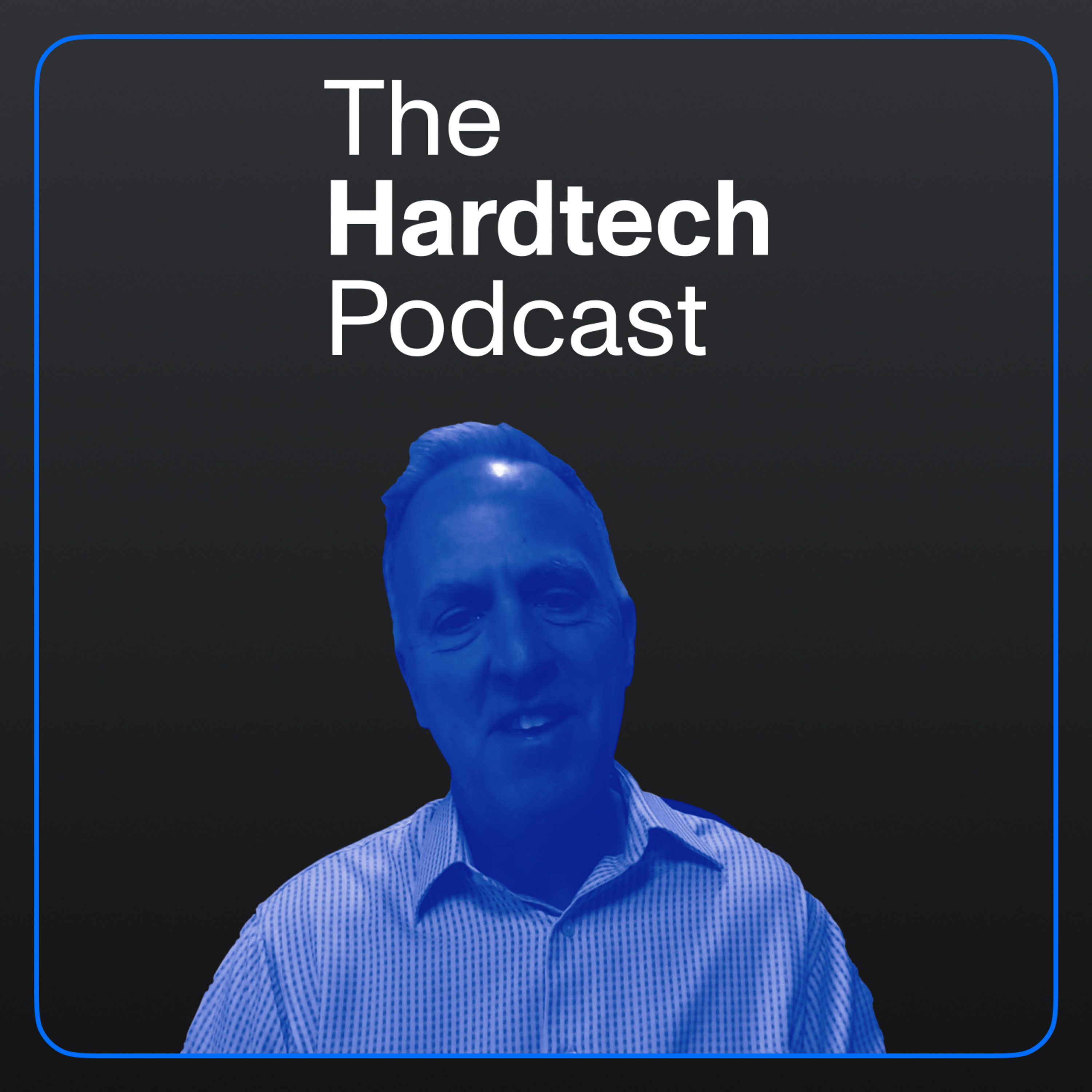 The Hardtech Podcast
