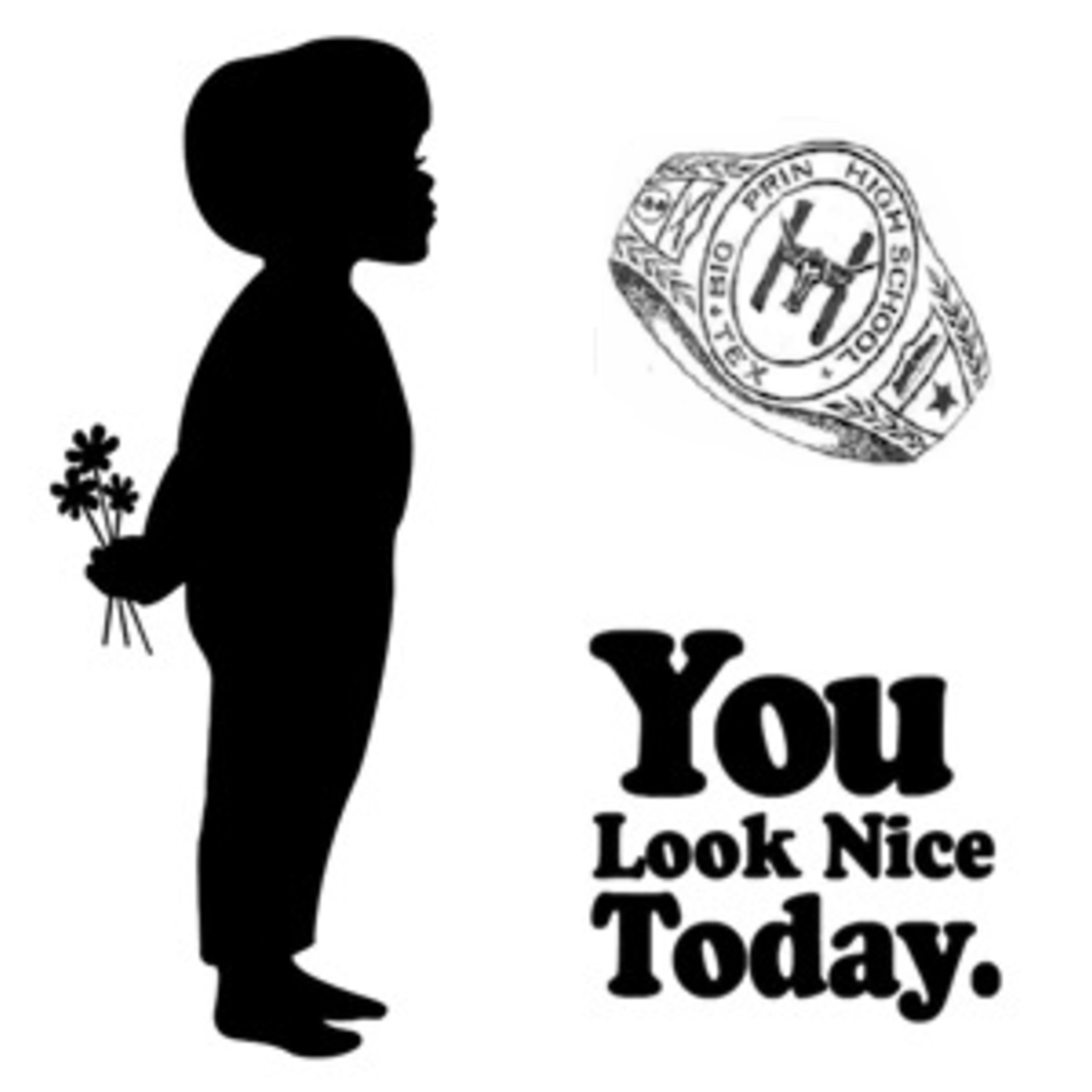 You Look Nice Today