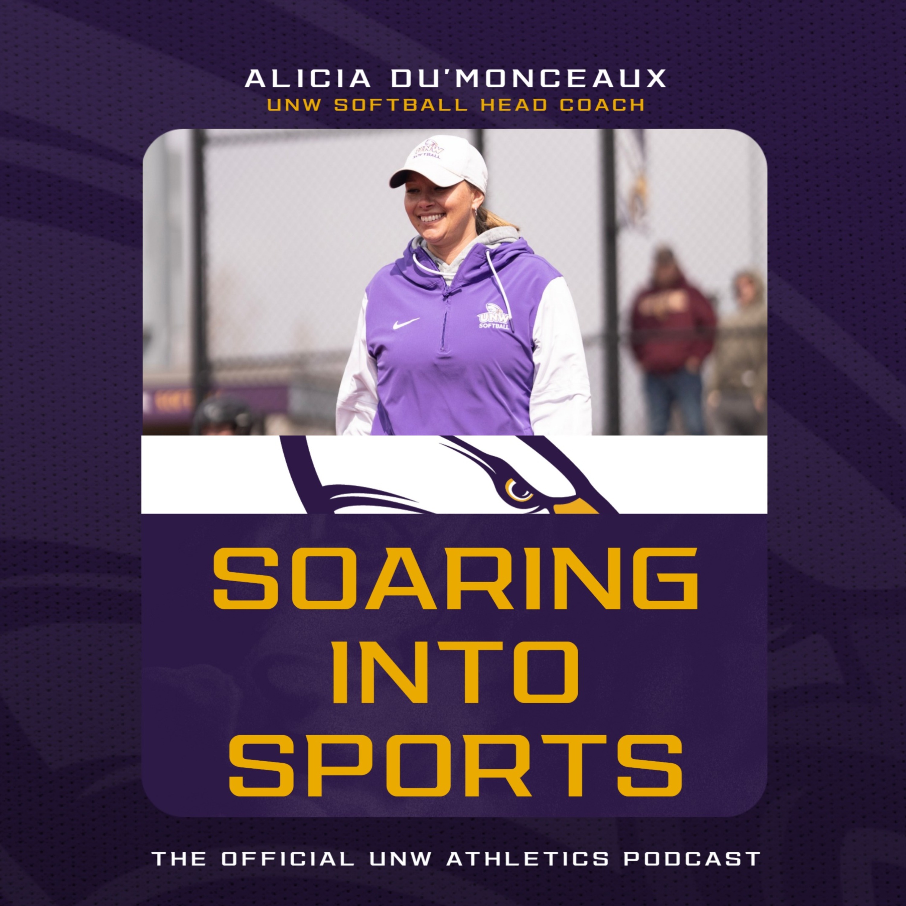 2/25/26: Now Batting: UNW Softball Head Coach Alicia du'Monceaux episode artwork
